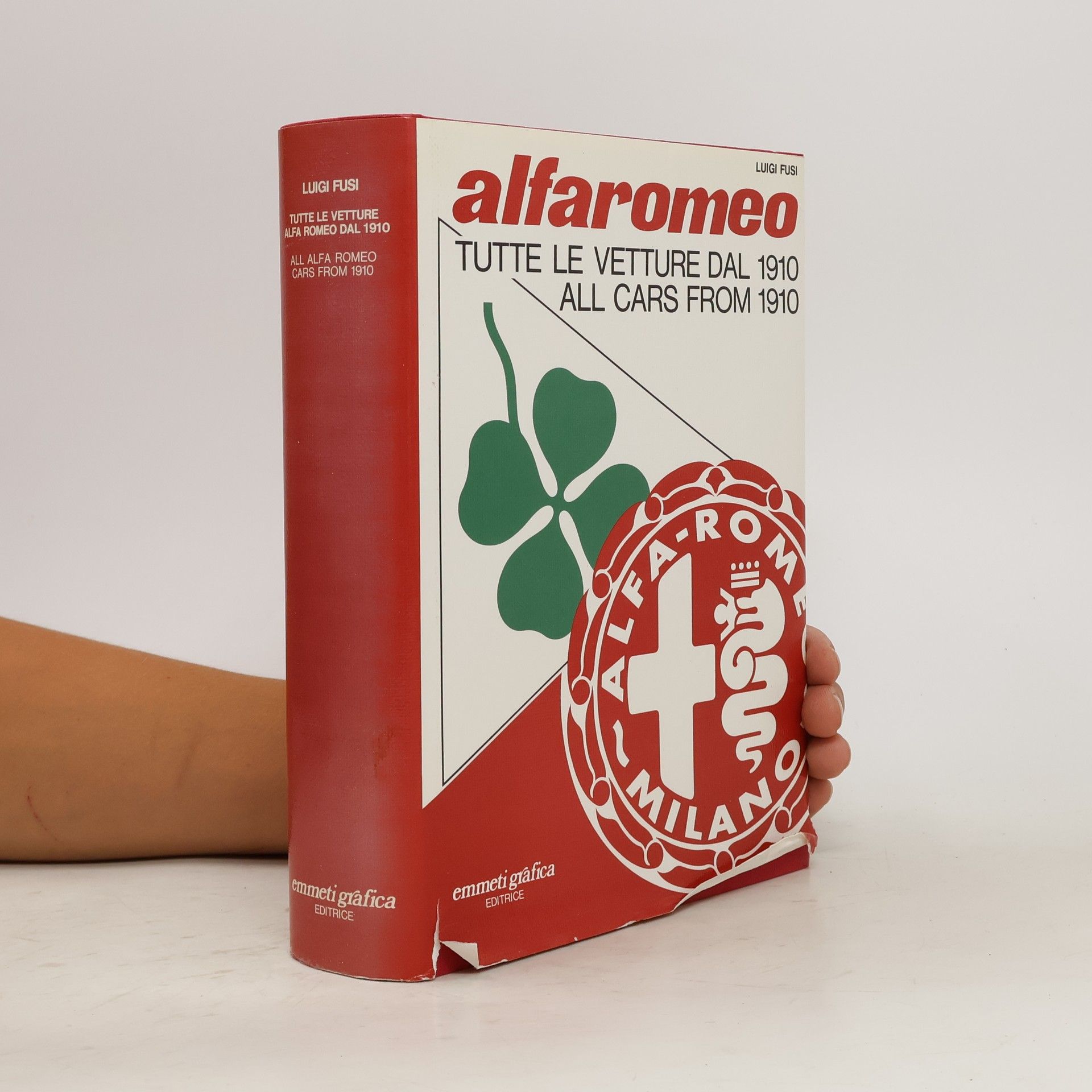 Luigi Fusi Alfaromeo. Tutte le vetture Alfa Romeo dal 1910