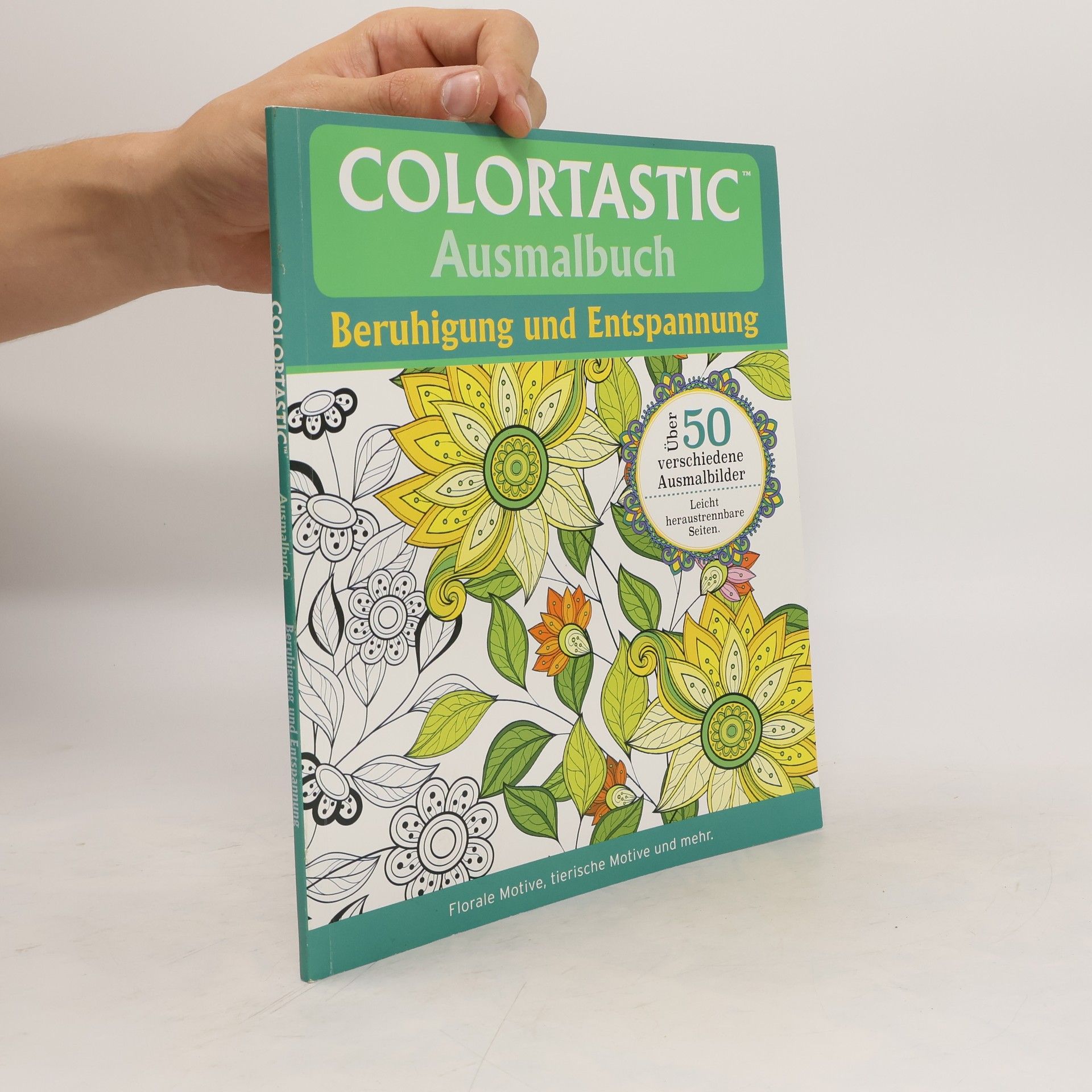 Collectif d'auteurs Colortastic Ausmalbuch. Beruhigung und Entspannung