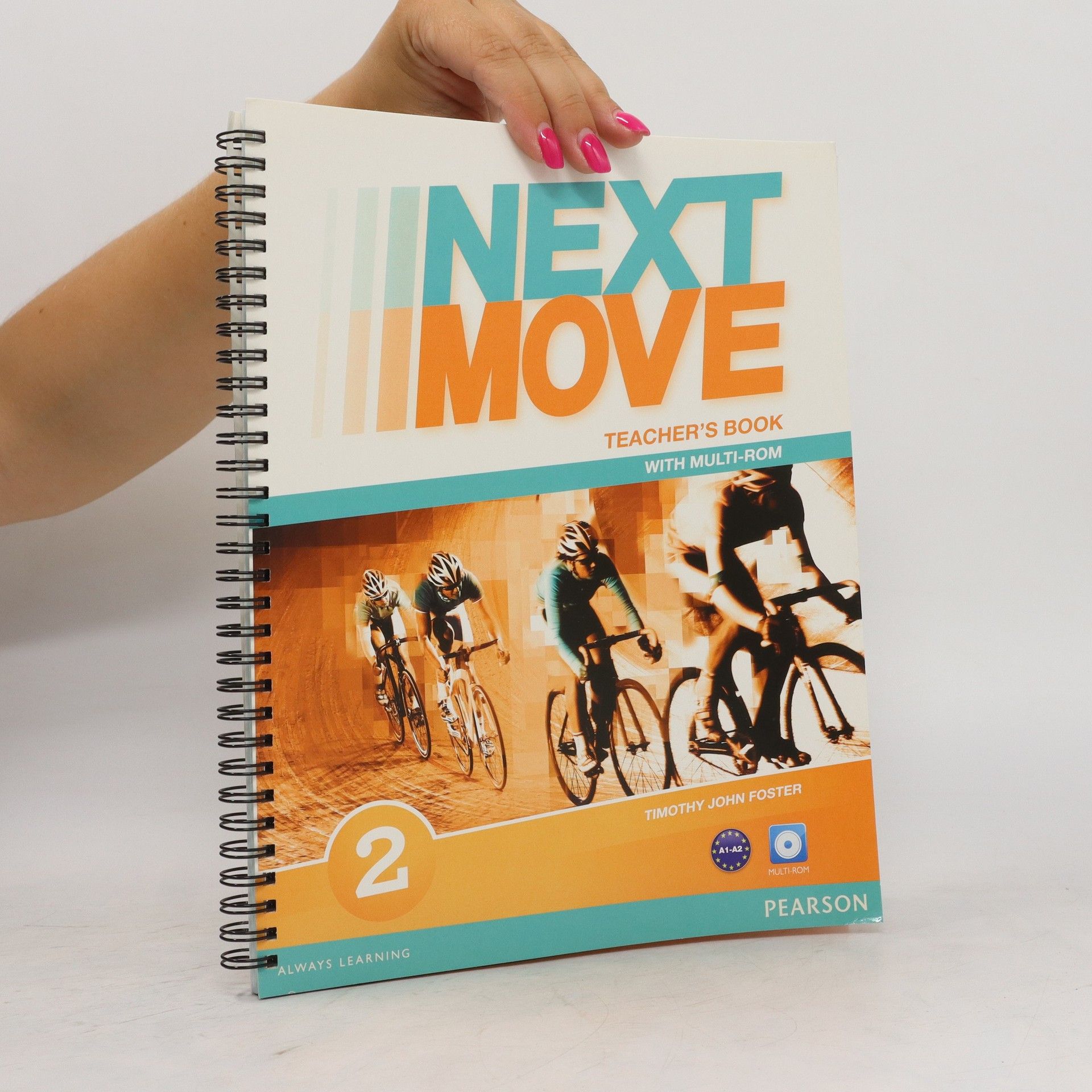 Tim Foster Next Move 2 Teacher´s Book w/ Multi-Rom Pack