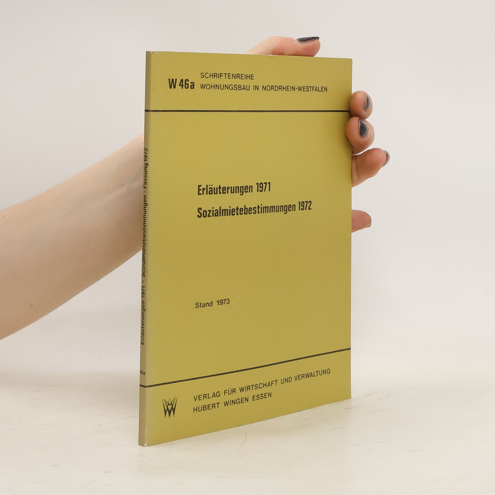 Autorenkollektiv Erläuterungen 1971. Sozialmietebestimmungen 1972