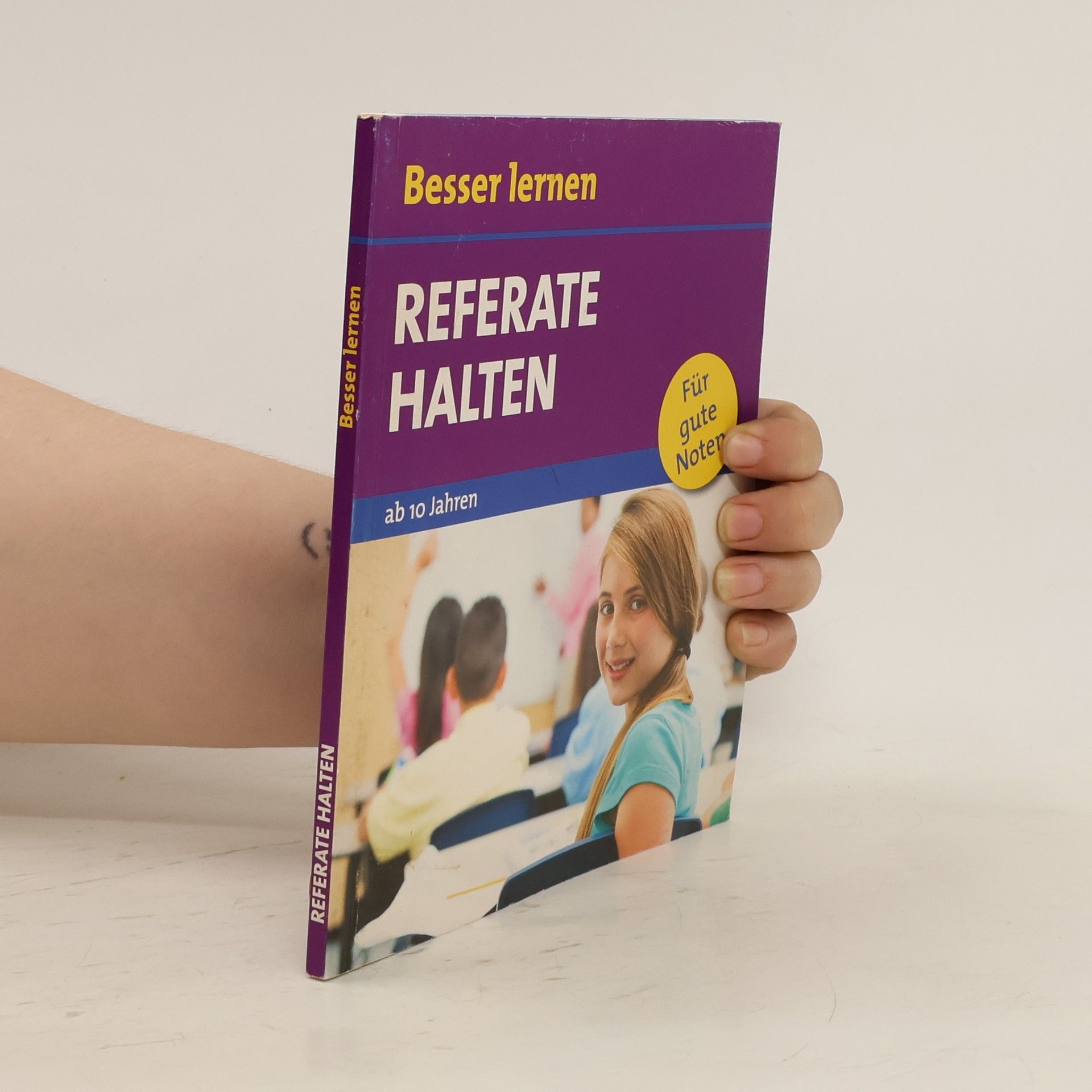 Autorenkollektiv Referate Halten. Besser lernen