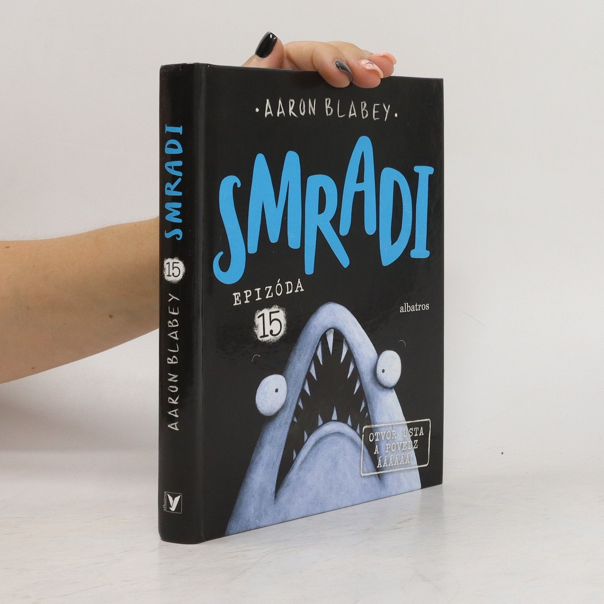 Aaron Blabey Smradi. Epizóda 15