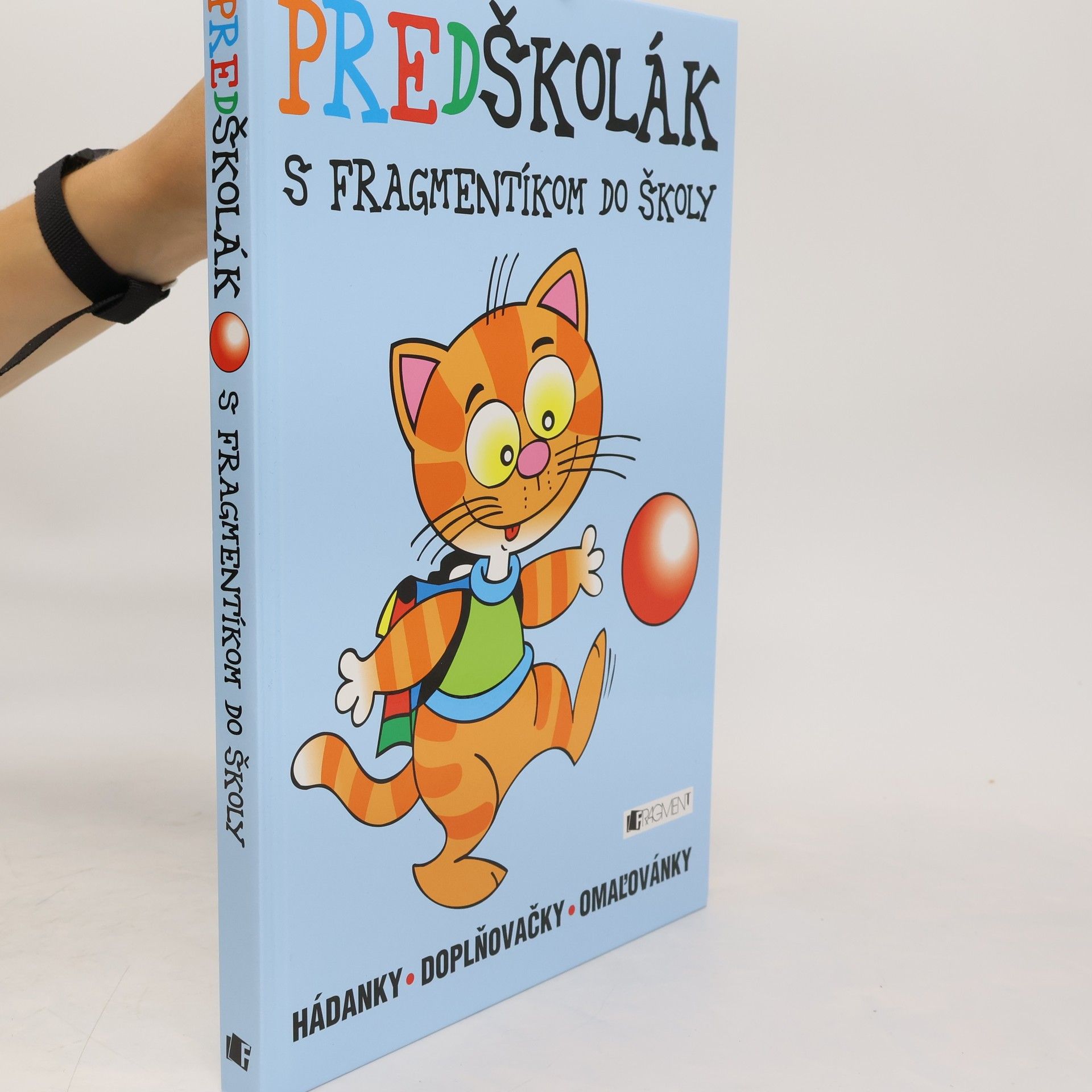 Kolektív autorov Predškolák s Fragmentíkom do školy