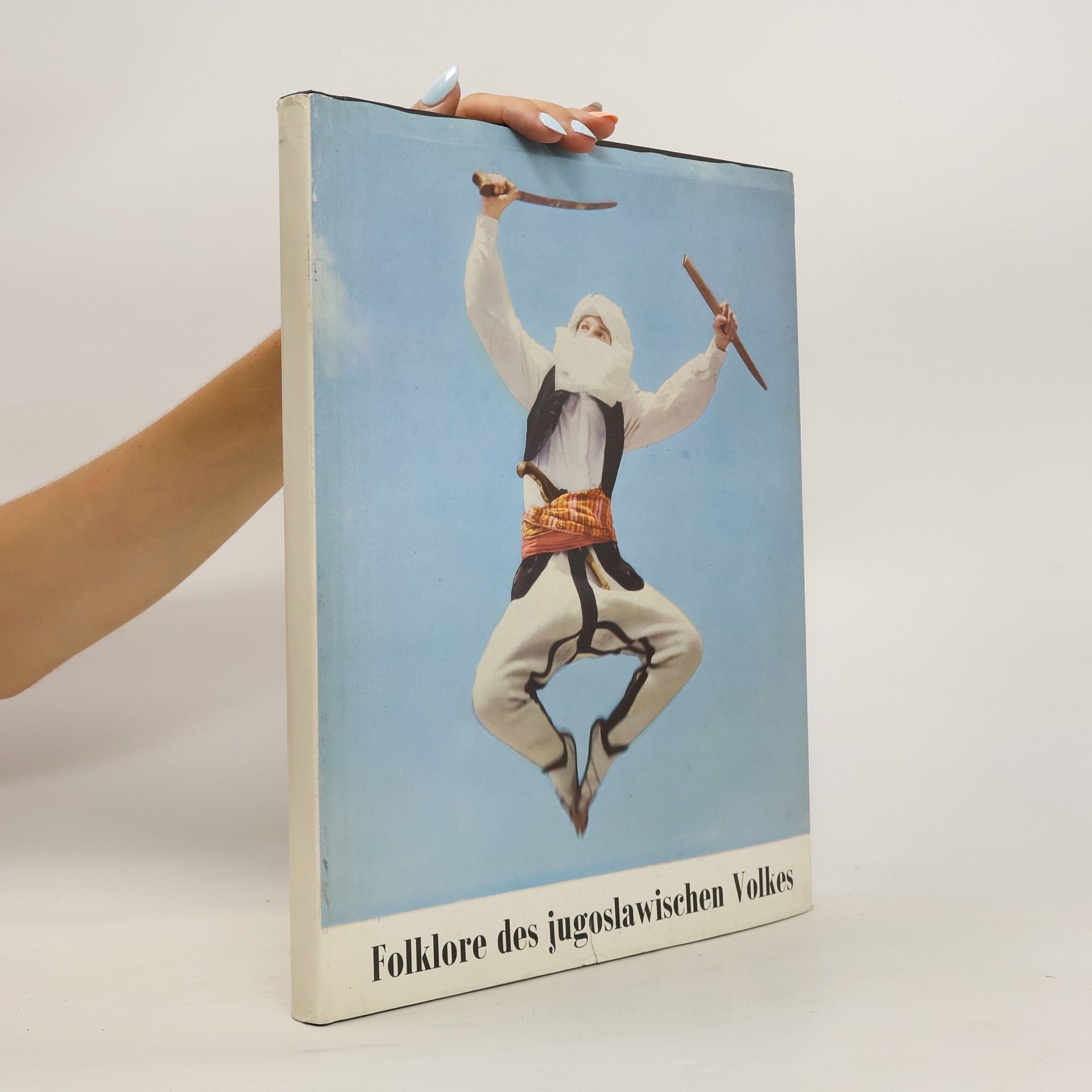 Autorenkollektiv Folklore des jugoslawischen Volkes