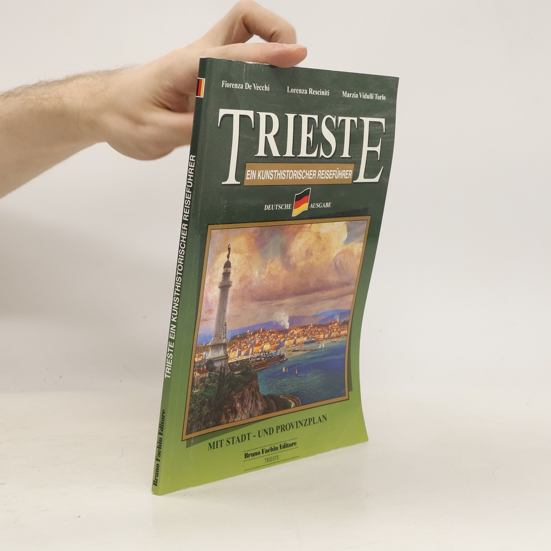 Marzia Vidulli Torlo Trieste a guide to the city