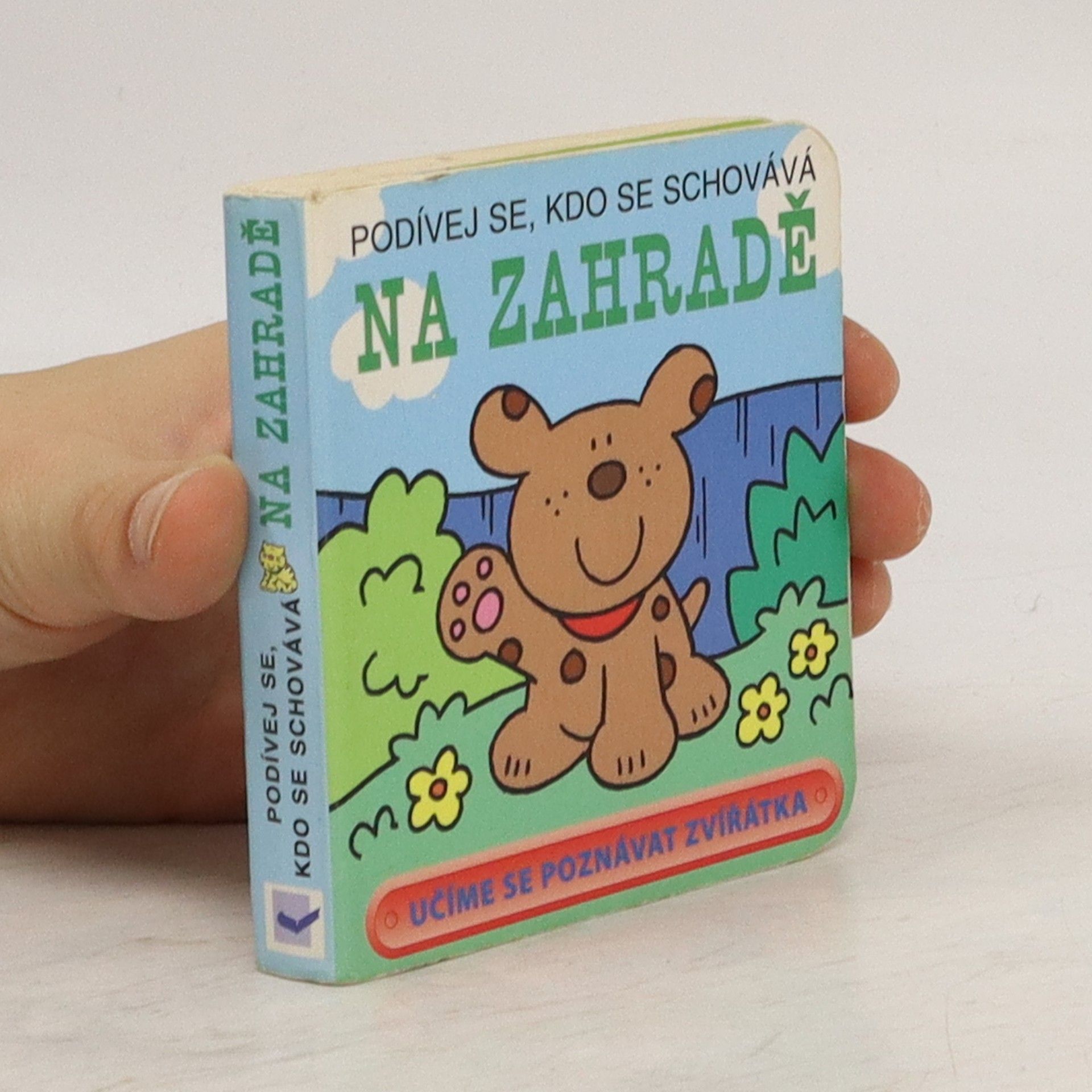 David Crossley Podívej se, kdo se schovává na zahradě