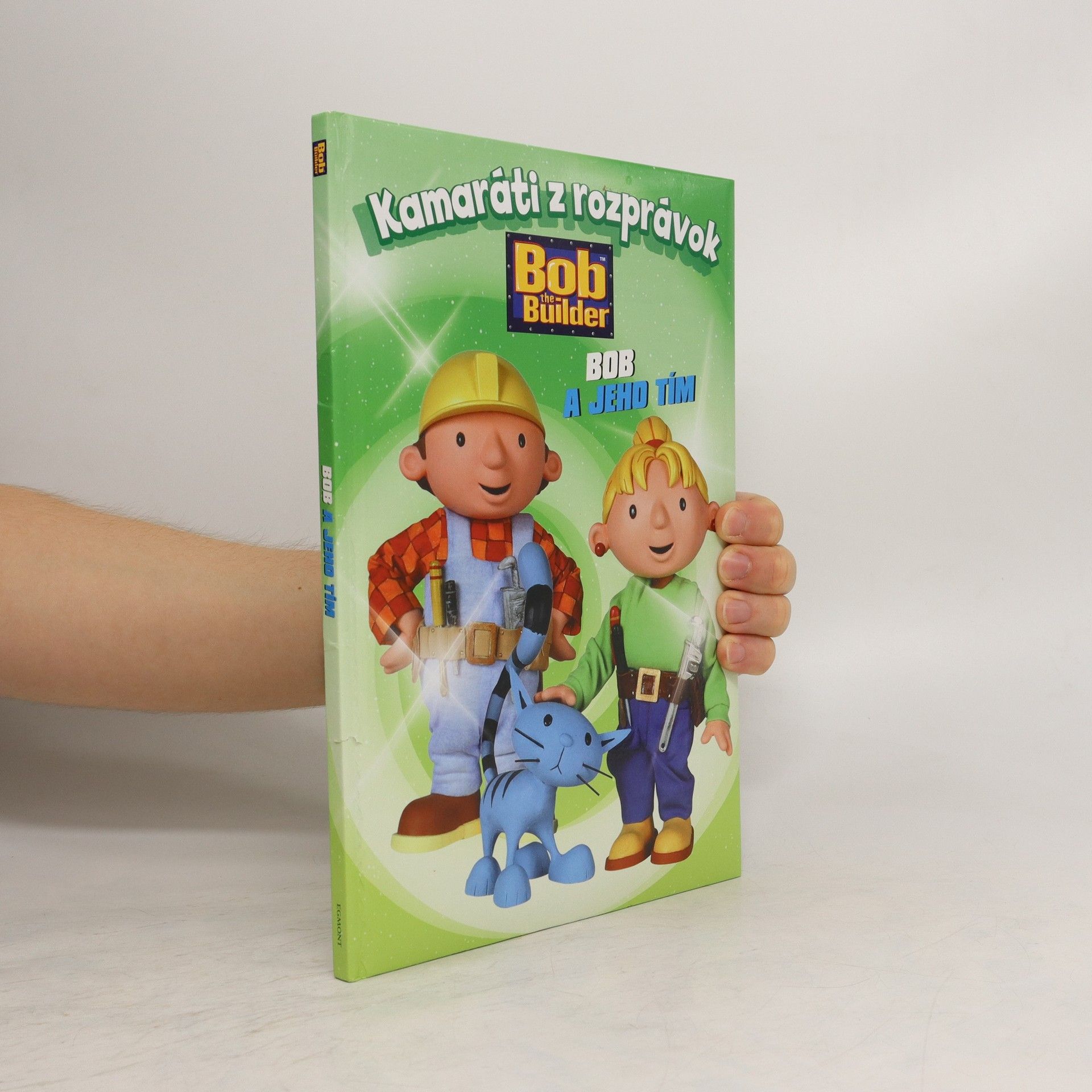 Autorenkollektiv Kamaráti z rozprávok. Bob a jeho tým