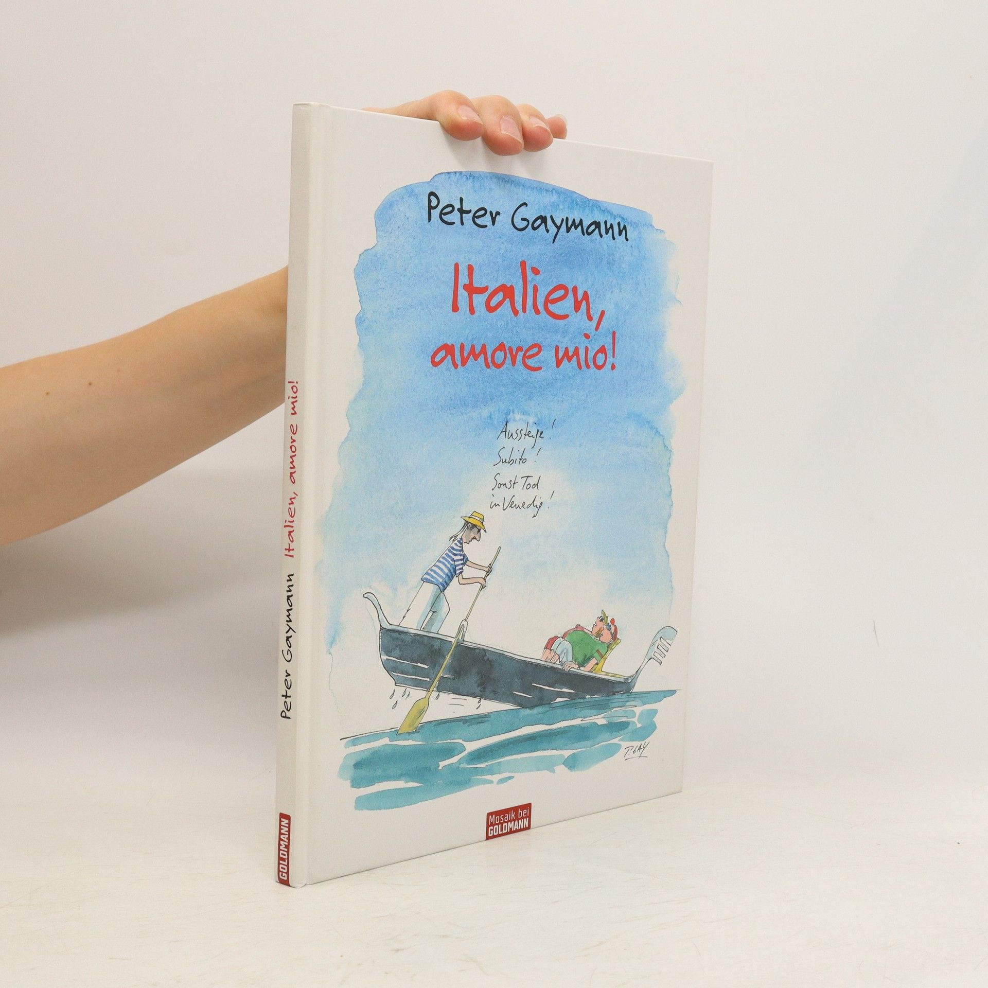 Gustav-Peter Hahn Italien, amore mio!