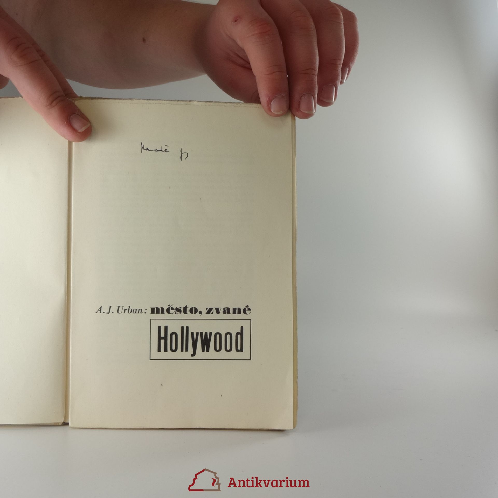 A. Jaroslav Urban Město, zvané Hollywood