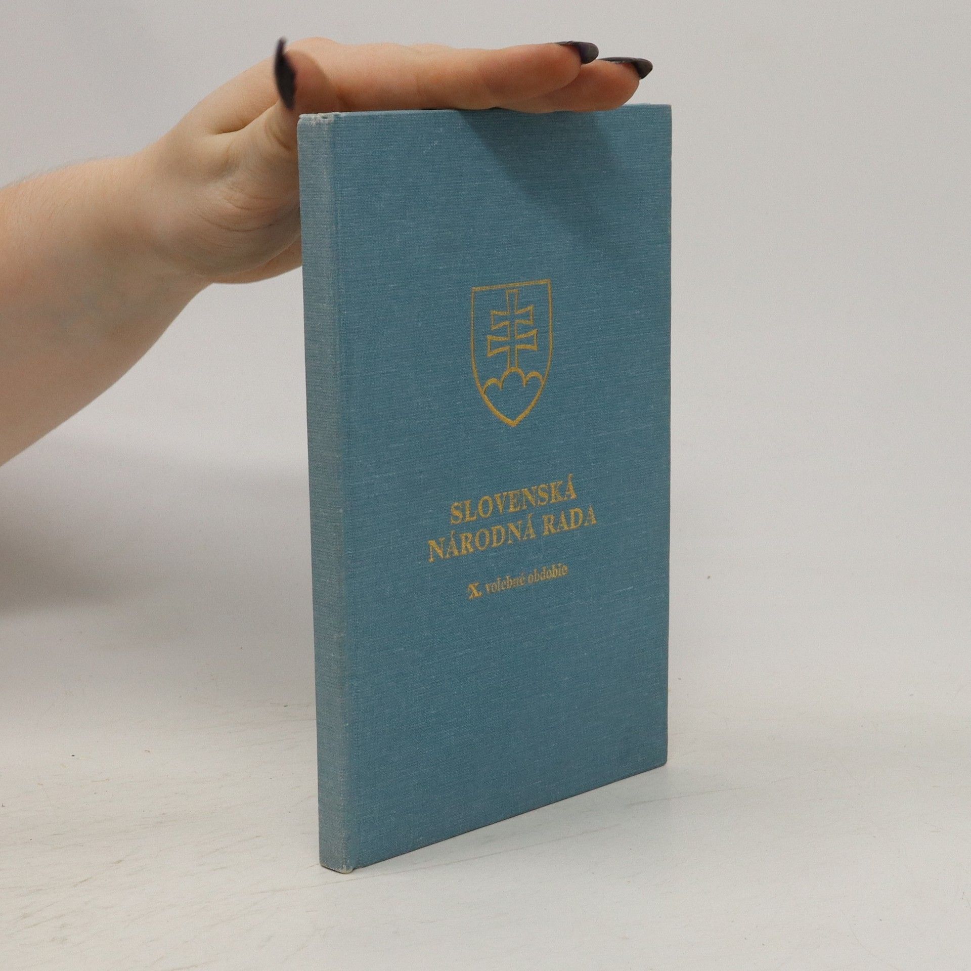 Autorenkollektiv Slovenská národná rada : X. volebné obdobie