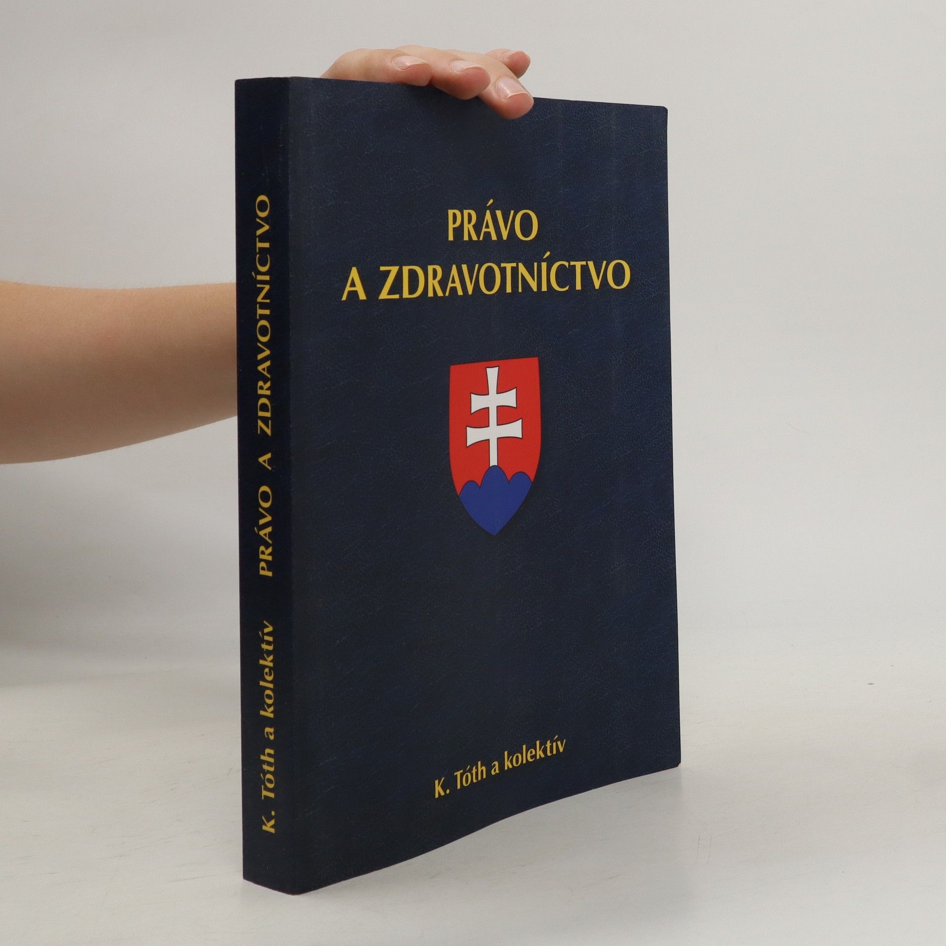 Karol Tóth Právo a zdravotníctvo