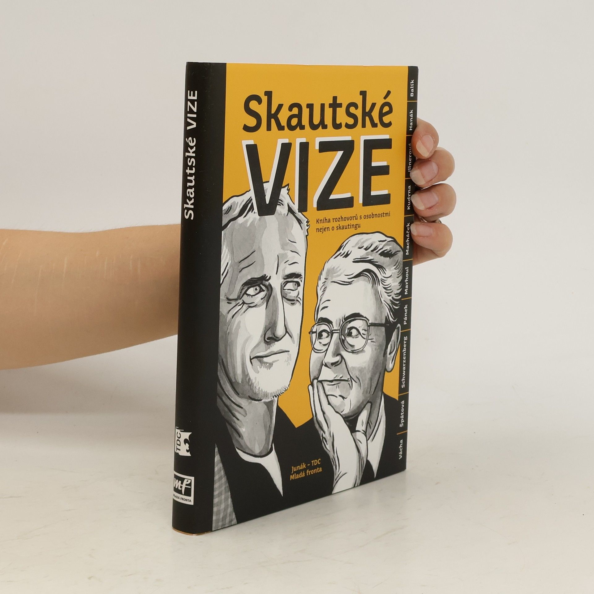 Miloš Říha Skautské vize : kniha rozhovorů s osobnostmi nejen o skautingu
