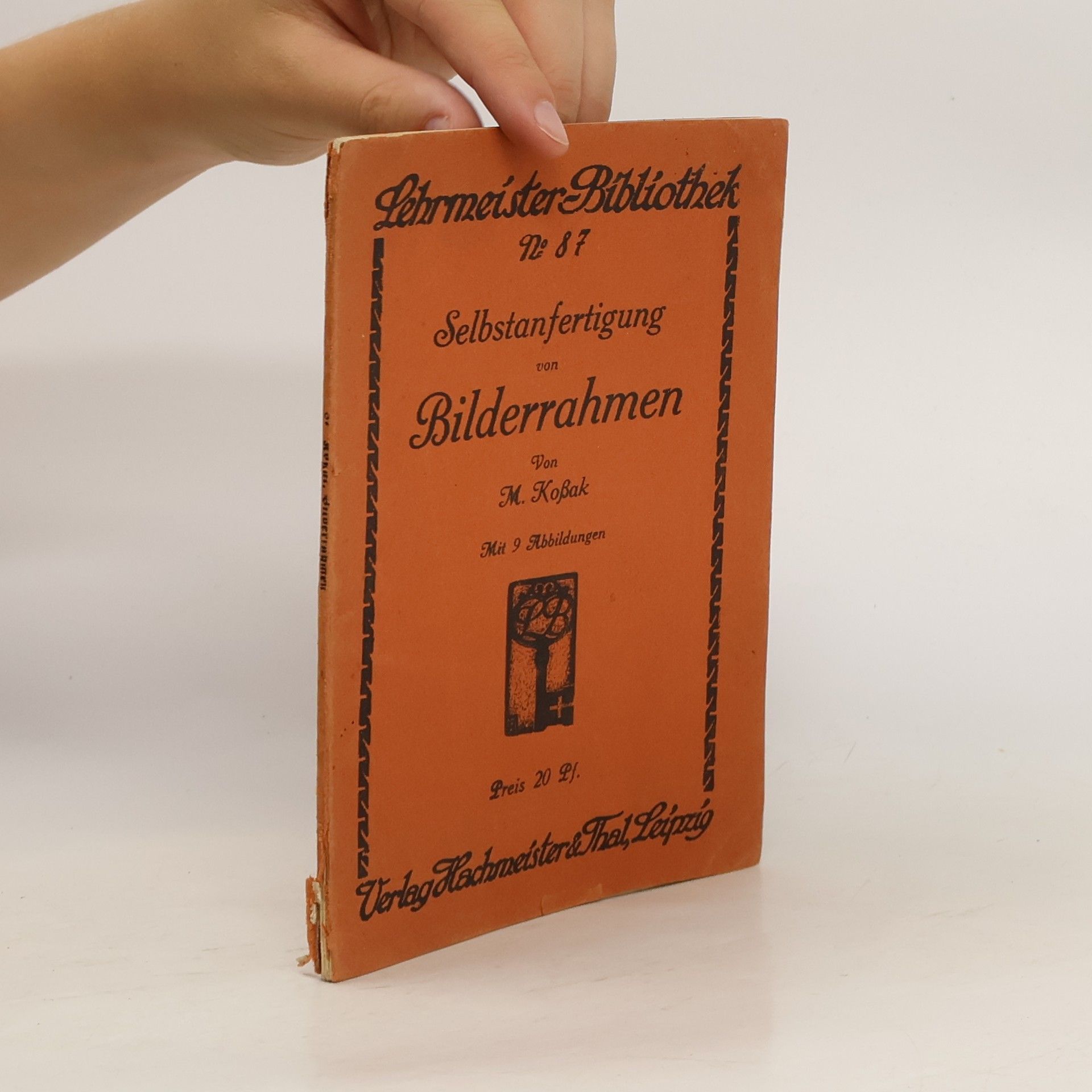 Koßak Lehrmeister Bibliothek no.87. Selbstanfertigung von Bilderrahmen