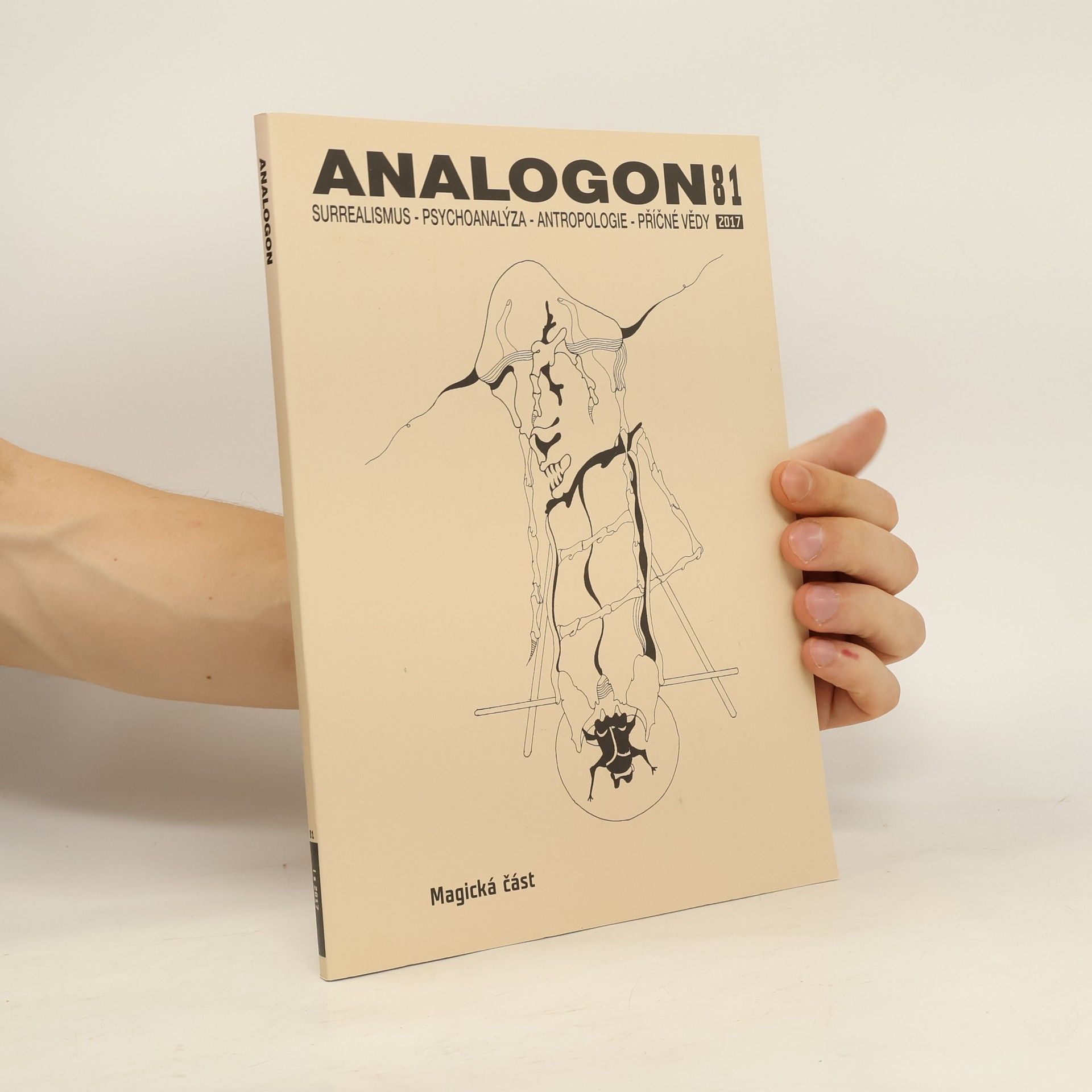 Autorenkollektiv Analogon 81. Magická část: surrealismus-psychoanalýza-antropologie-příčné vědy