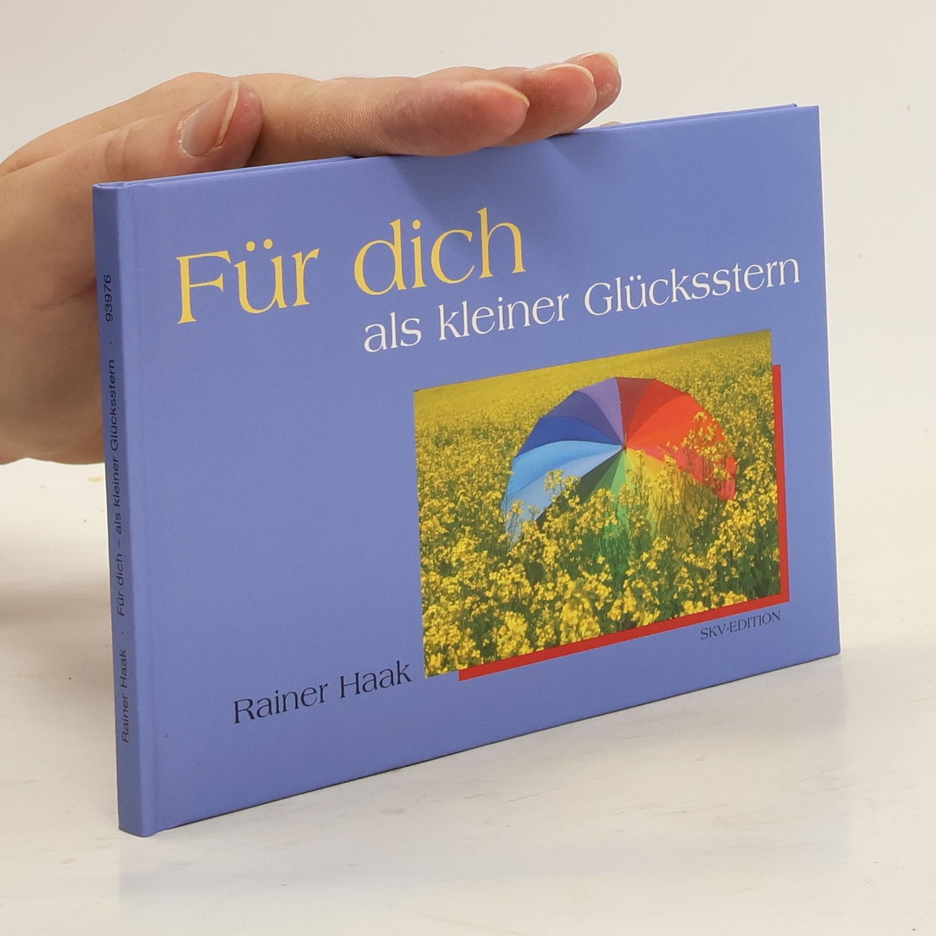 Rainer Haak Für dich - als kleiner Glücksstern