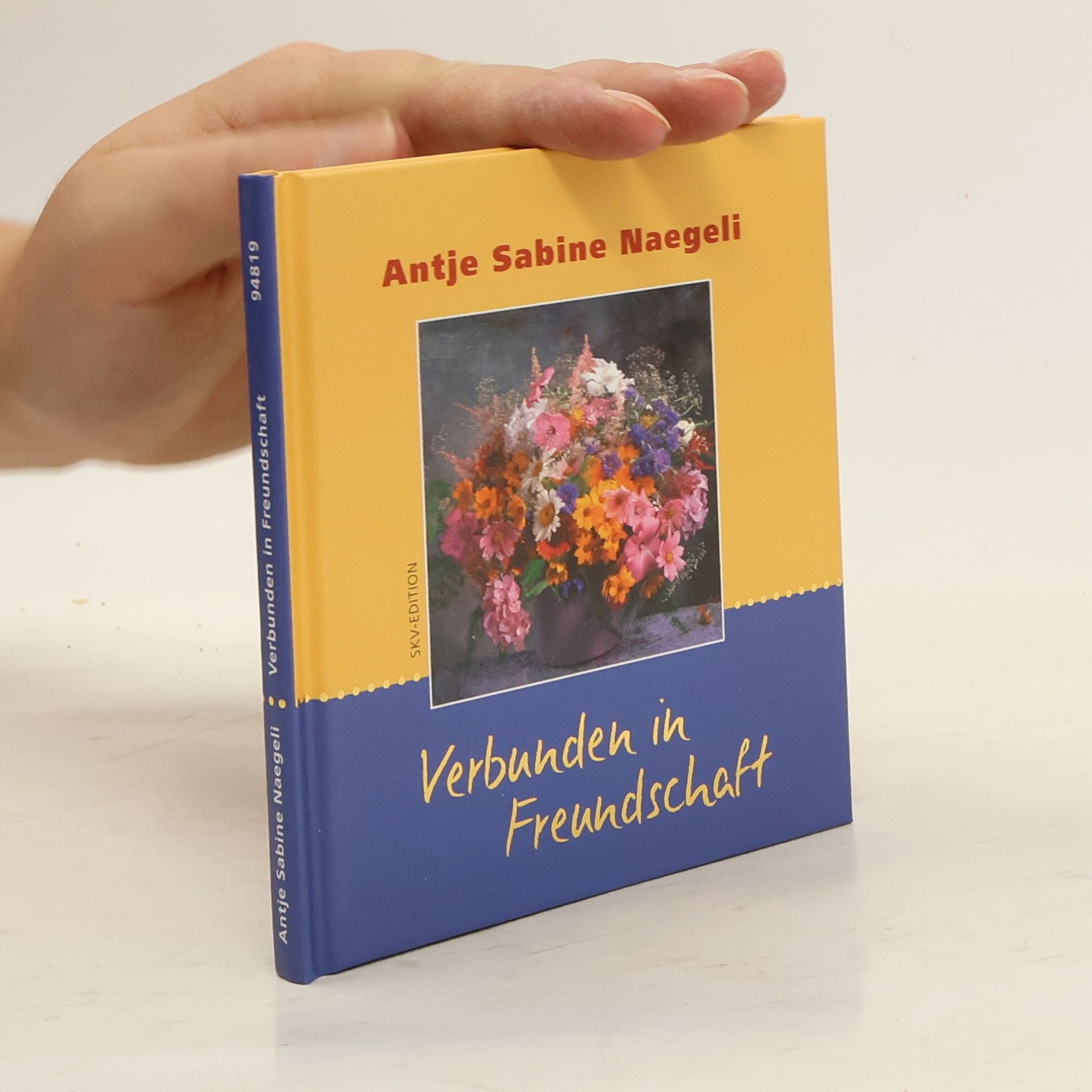 Antje Sabine Naegeli Verbunden in Freundschaft
