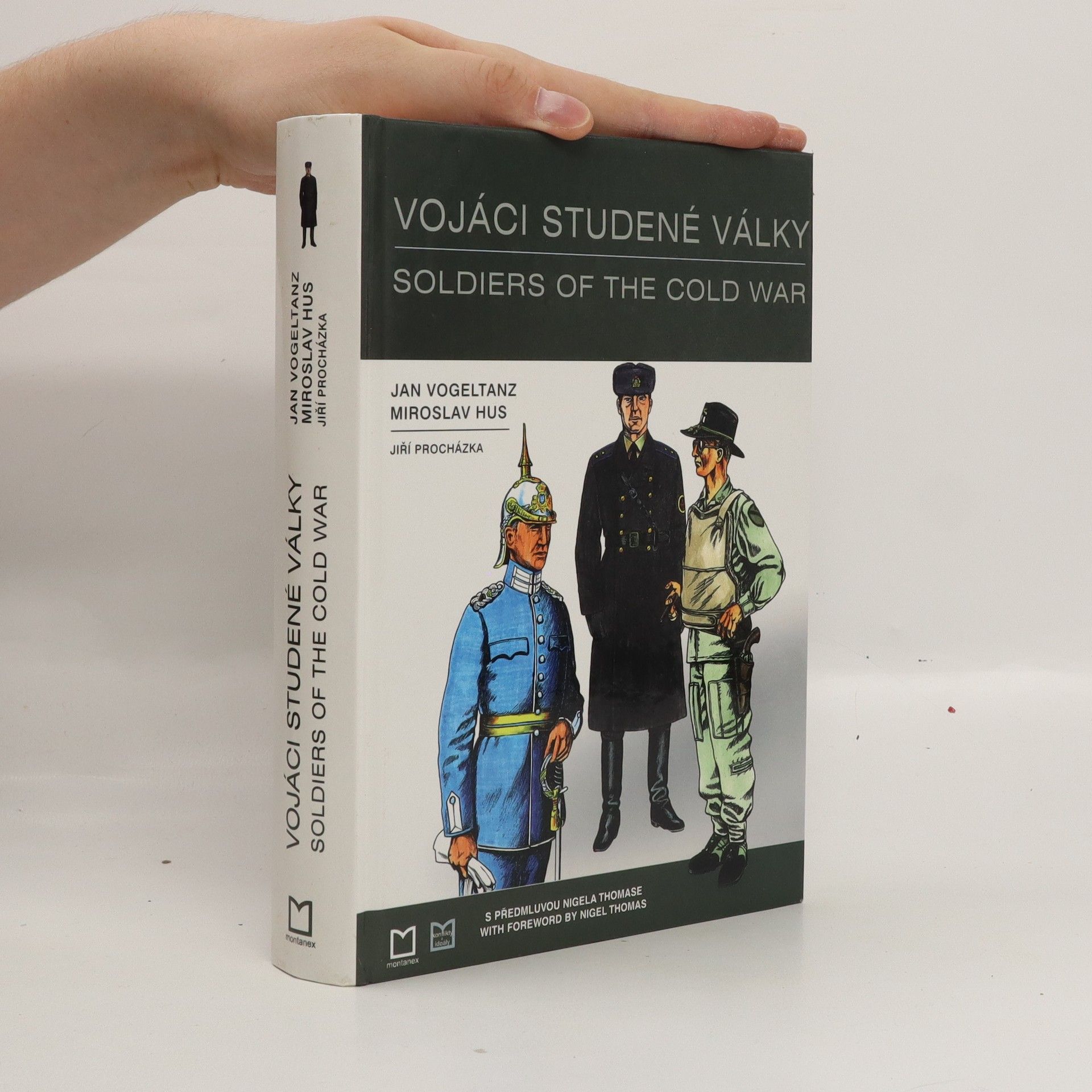 Jan Vogeltanz Vojáci studené války = Soldiers of the cold war