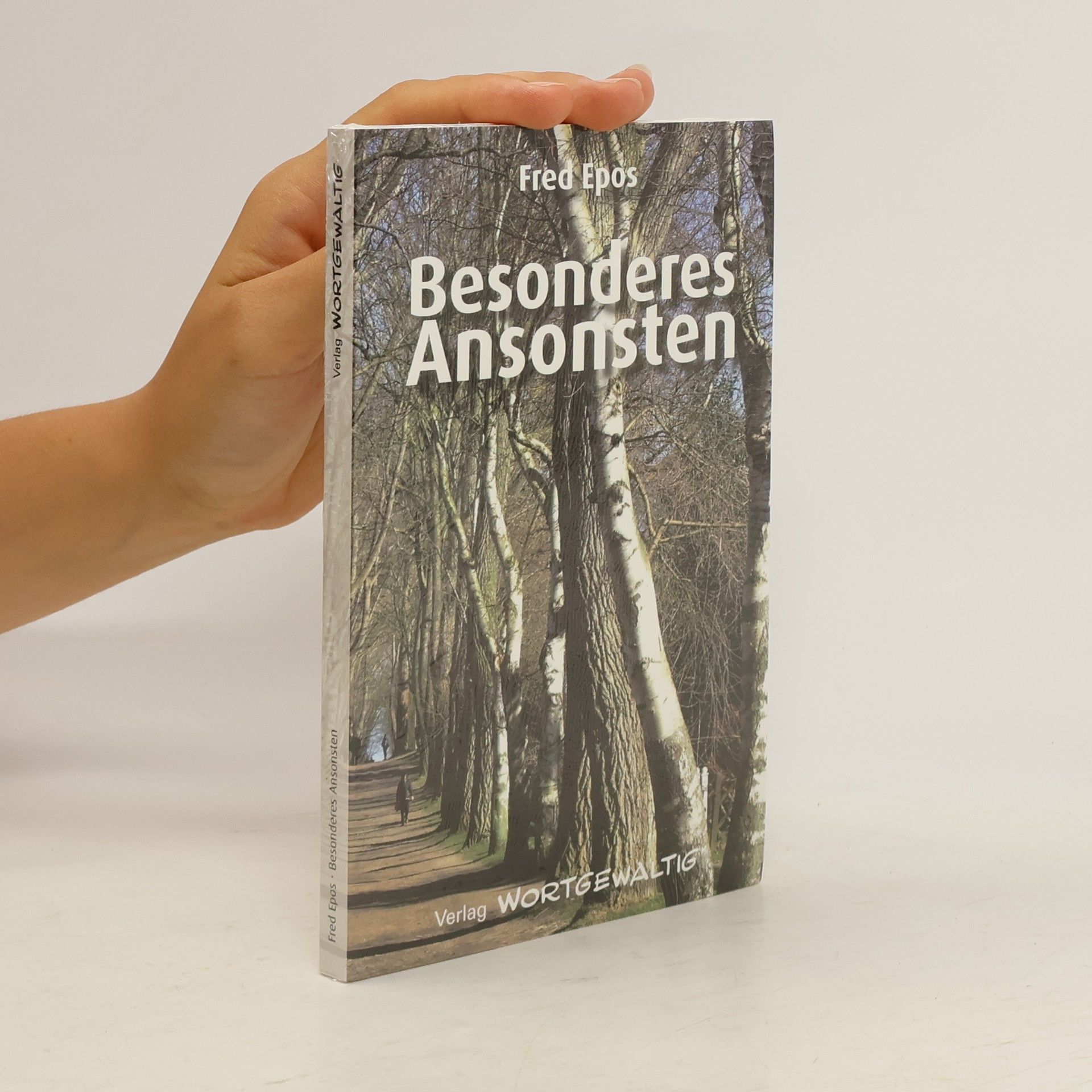 Fred Epos Besonderes Ansonsten