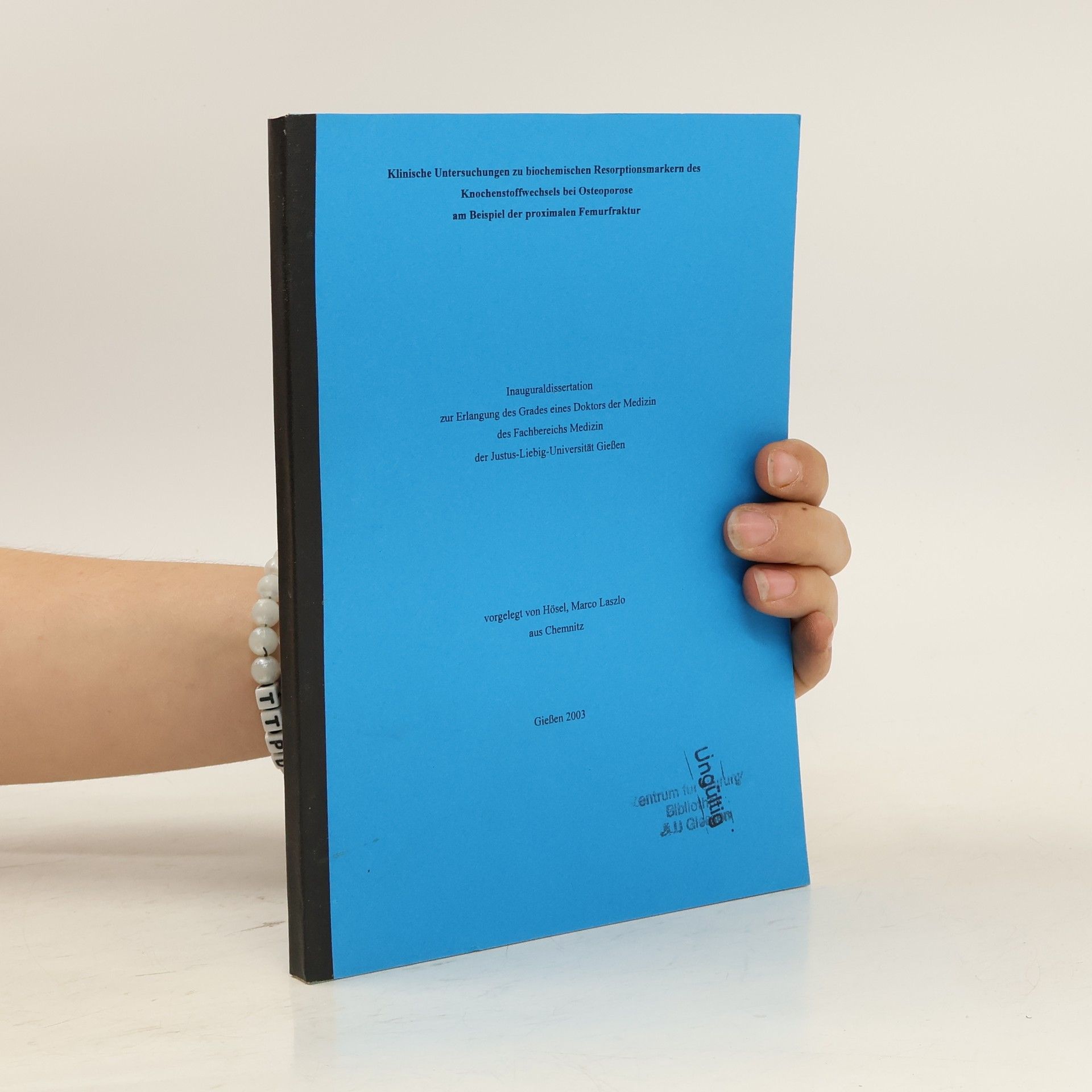 Klinische Untersuchungen zu biochemischen Resorptionsmarkern des Knochenstoffwechsels bei Osteoporose am Beispiel der proximalen Femurfraktur