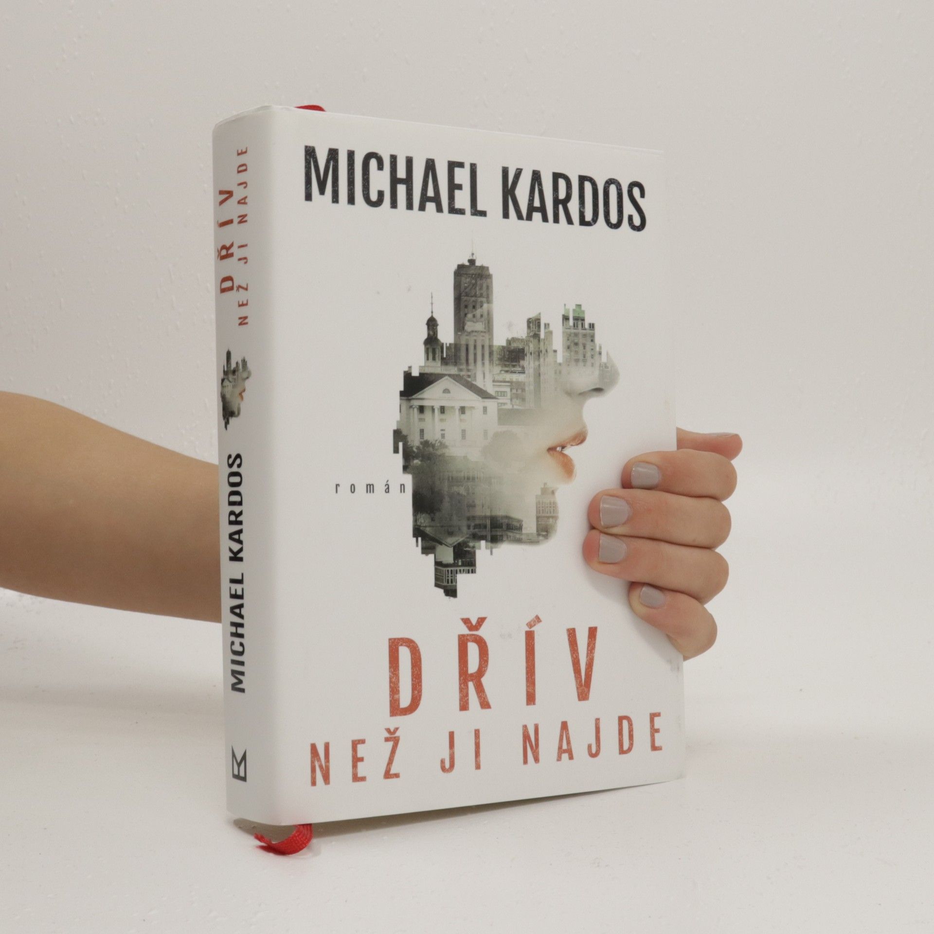 Michael Kardos Dřív než ji najde