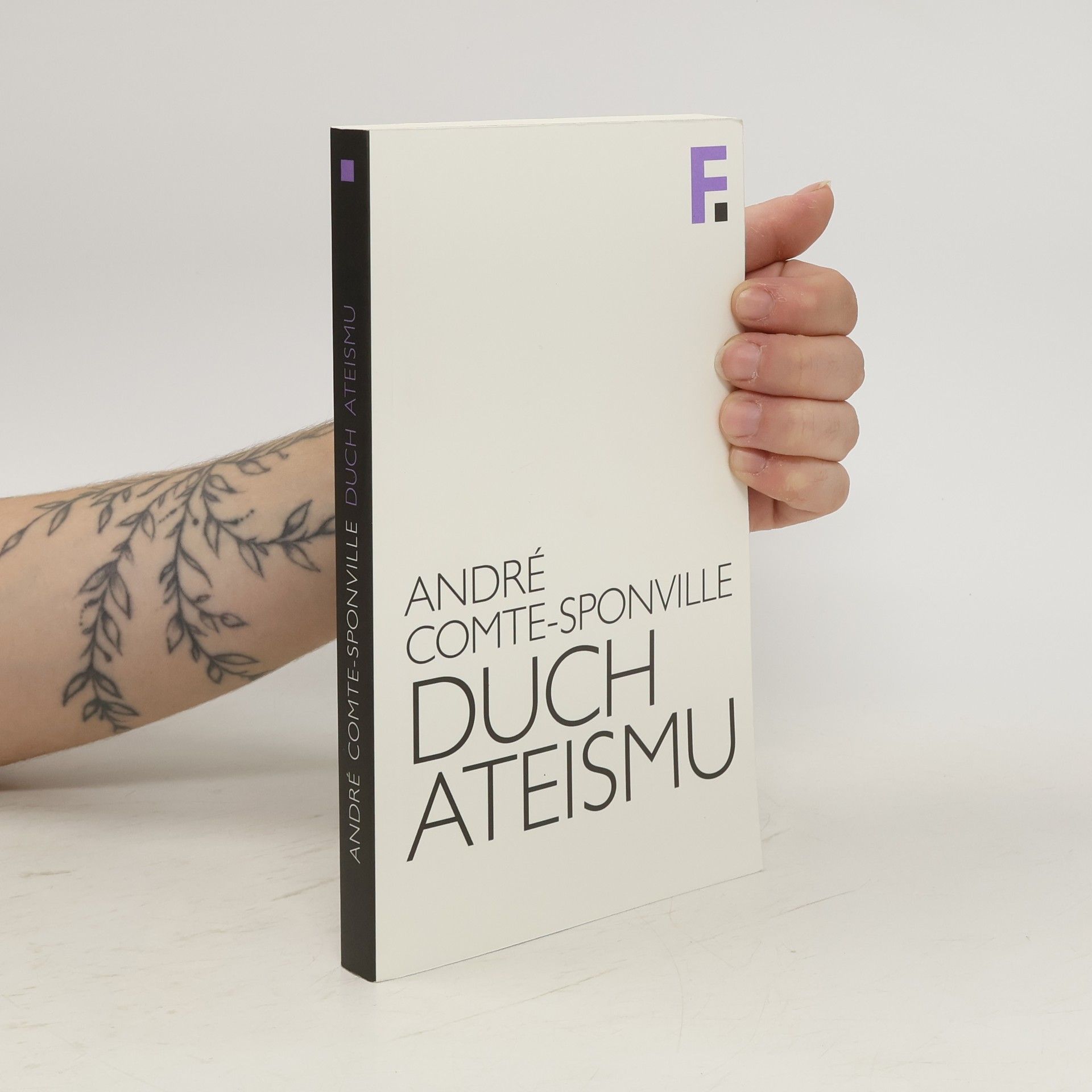 André Comte-Sponville Duch ateismu: Úvod do spirituality bez boha