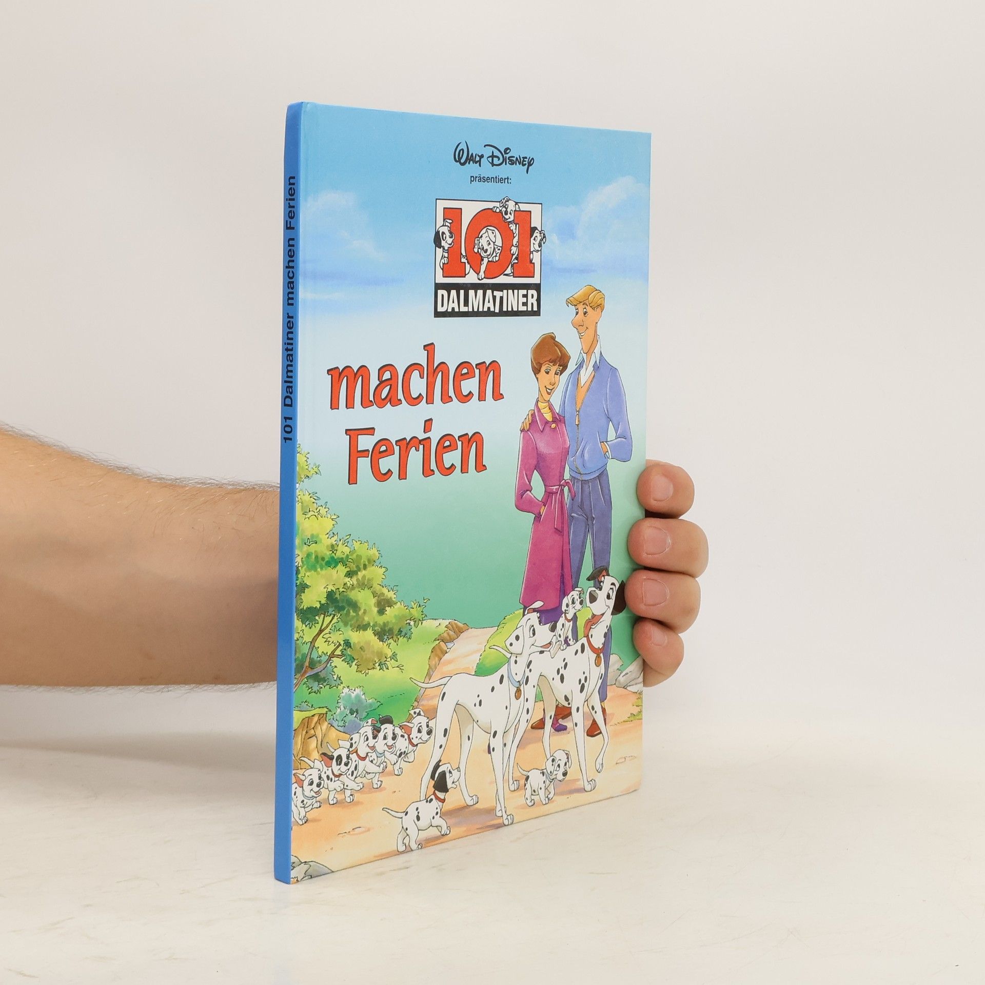 Autorenkollektiv 101 Dalmatiner machen Ferien