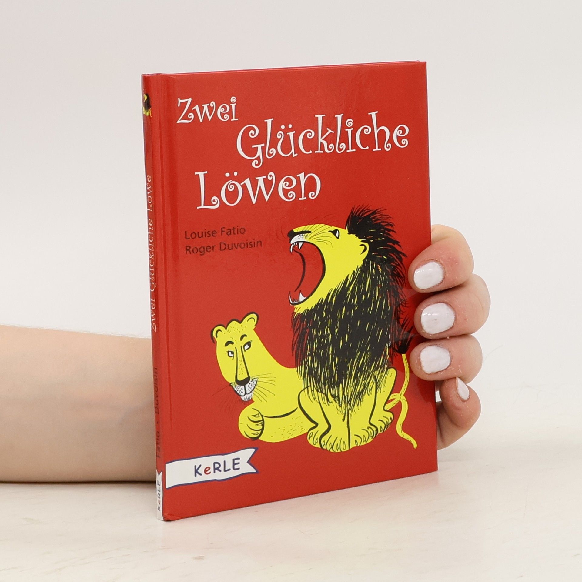 Louise Fatio Der Glückliche Löwe