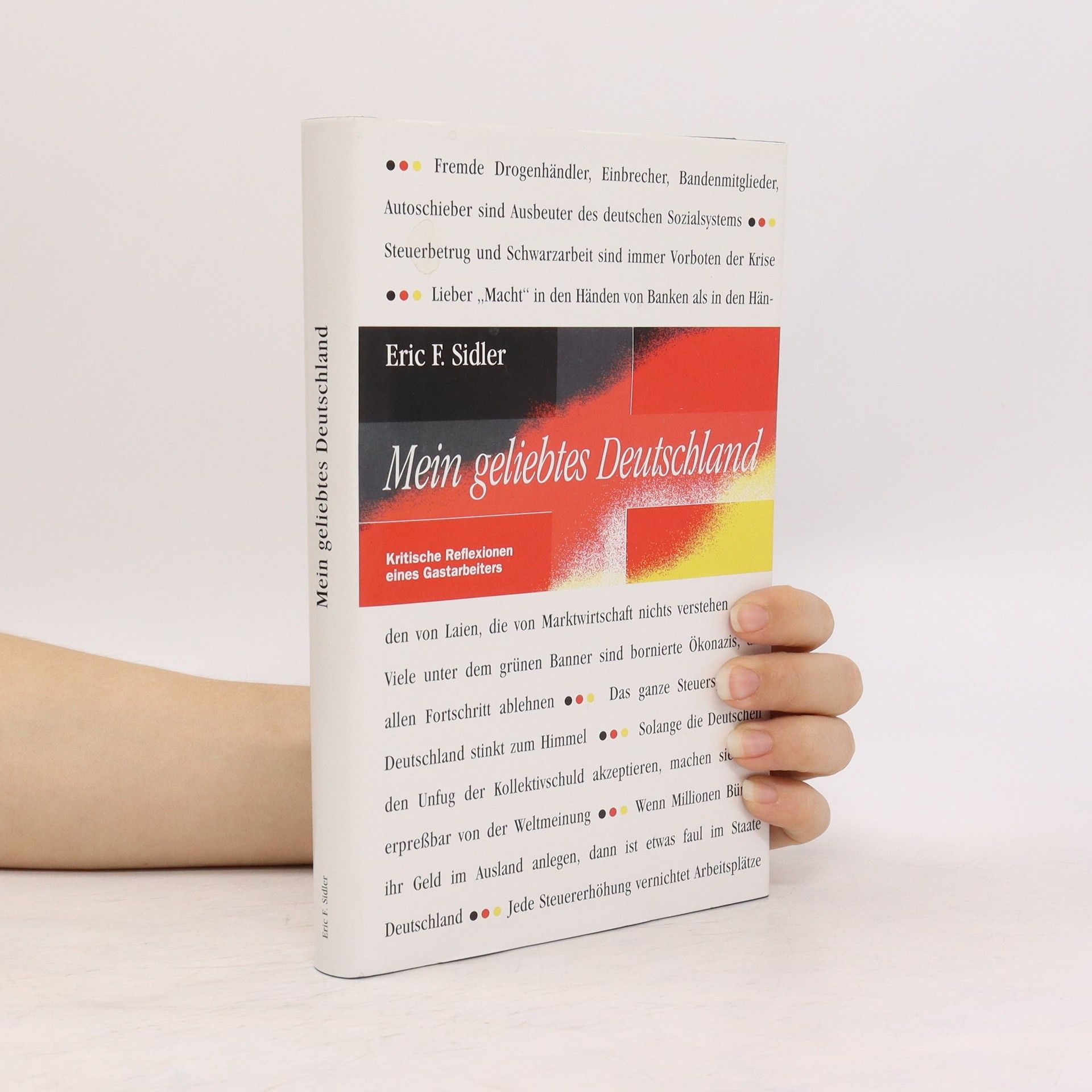 Eric F. Sidler Mein geliebtes Deutschland