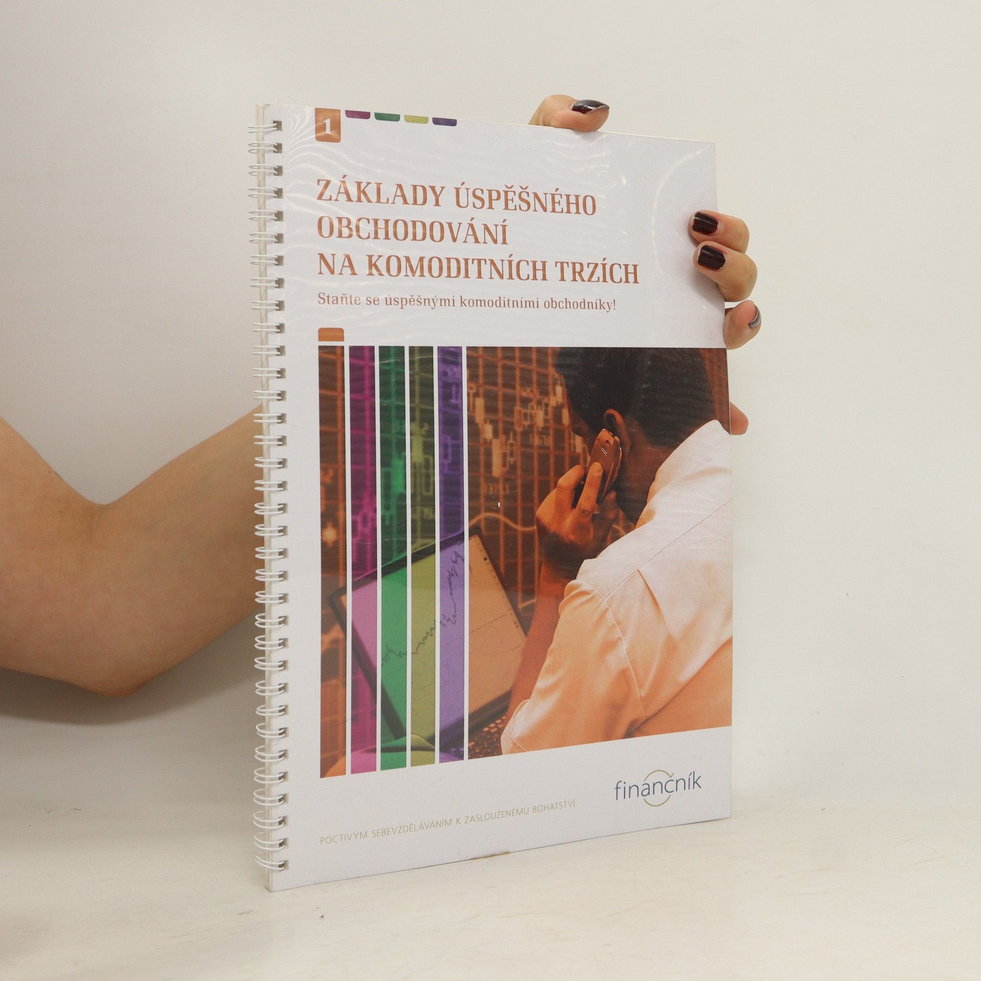 Autores varios Základy úspěšného obchodování na komoditních trzích 1