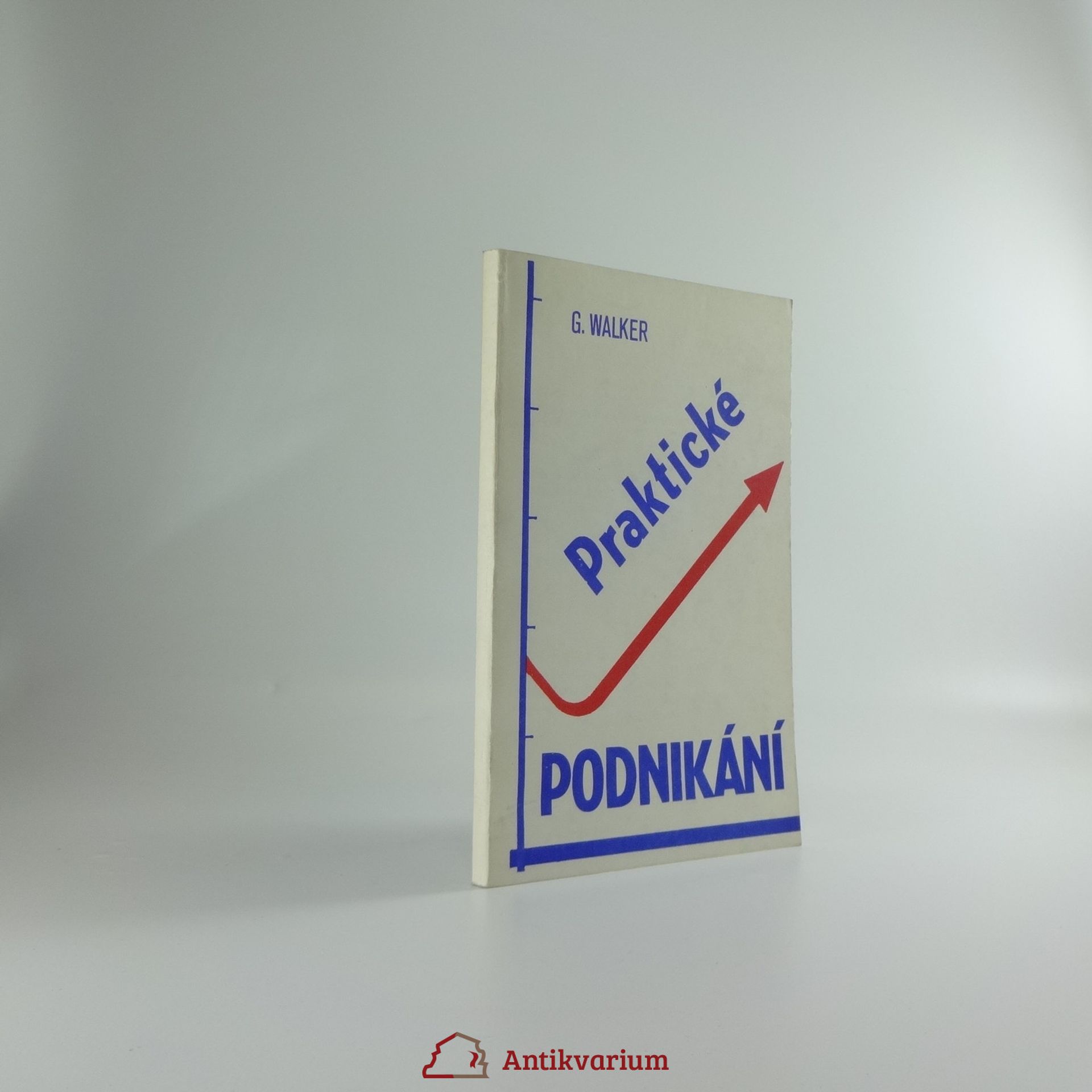 G. Walker Praktické podnikání