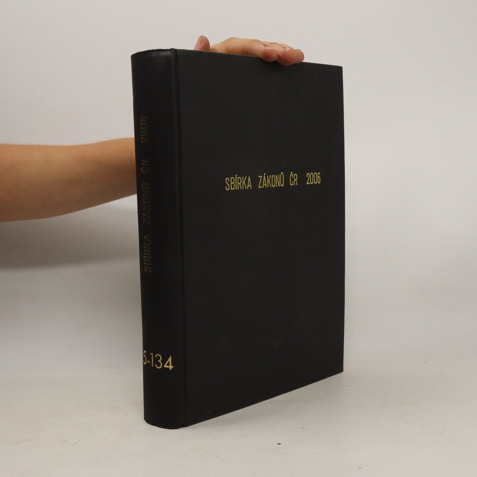 Collectif d'auteurs Sbírka zákonů ČR 2006. 115-134