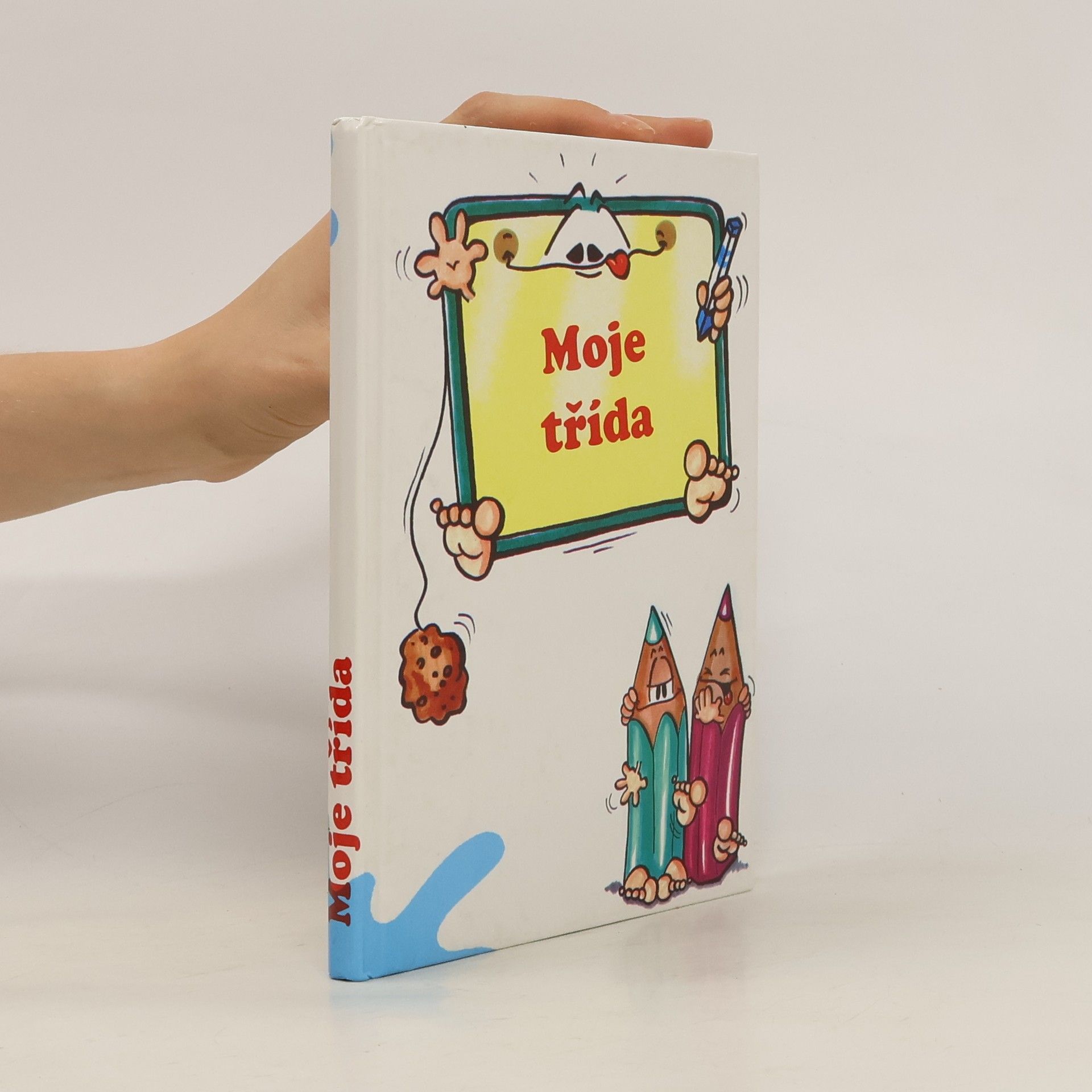 Kolektiv autorů Moje třída