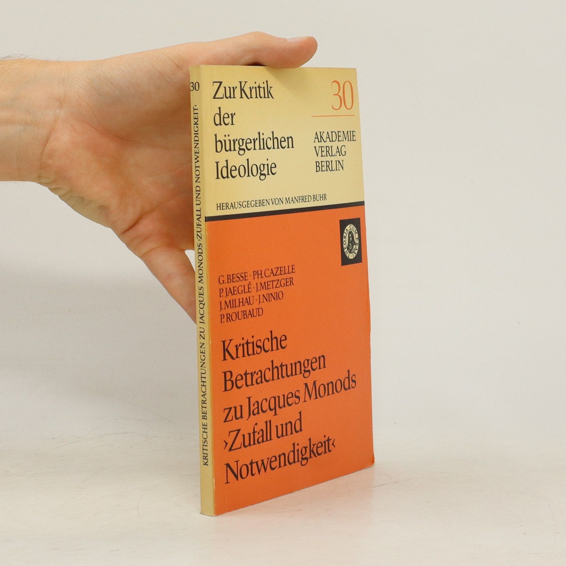 Autorenkollektiv Kritische Betrachtungen zu Jacques Monods. Zufall und Notwendigkeit