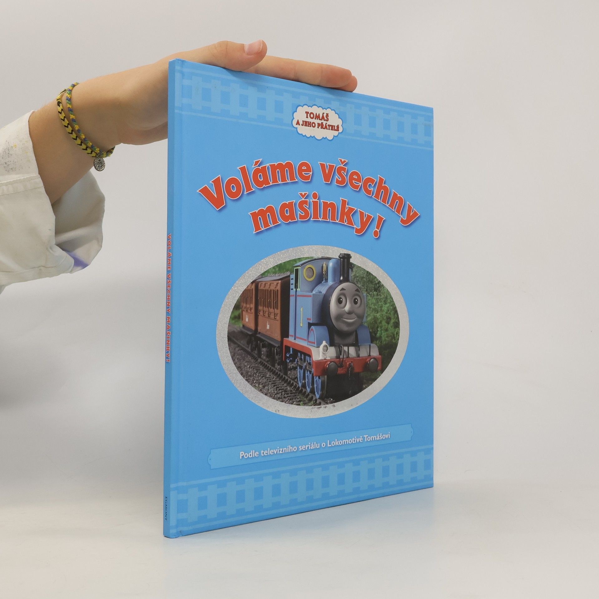 Various authors Tomáš a jeho přátelé - Voláme všechny mašinky!