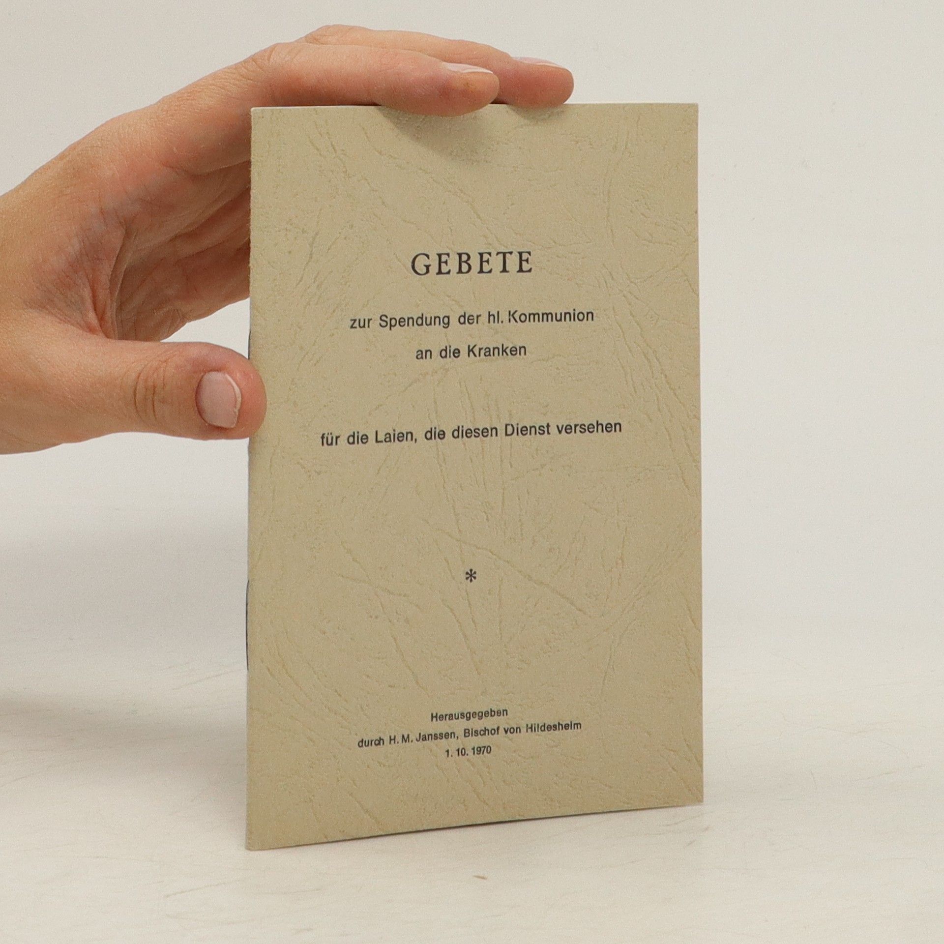 Autorenkollektiv Gebete zur Spendung der hl. Kommunion an die Kranken