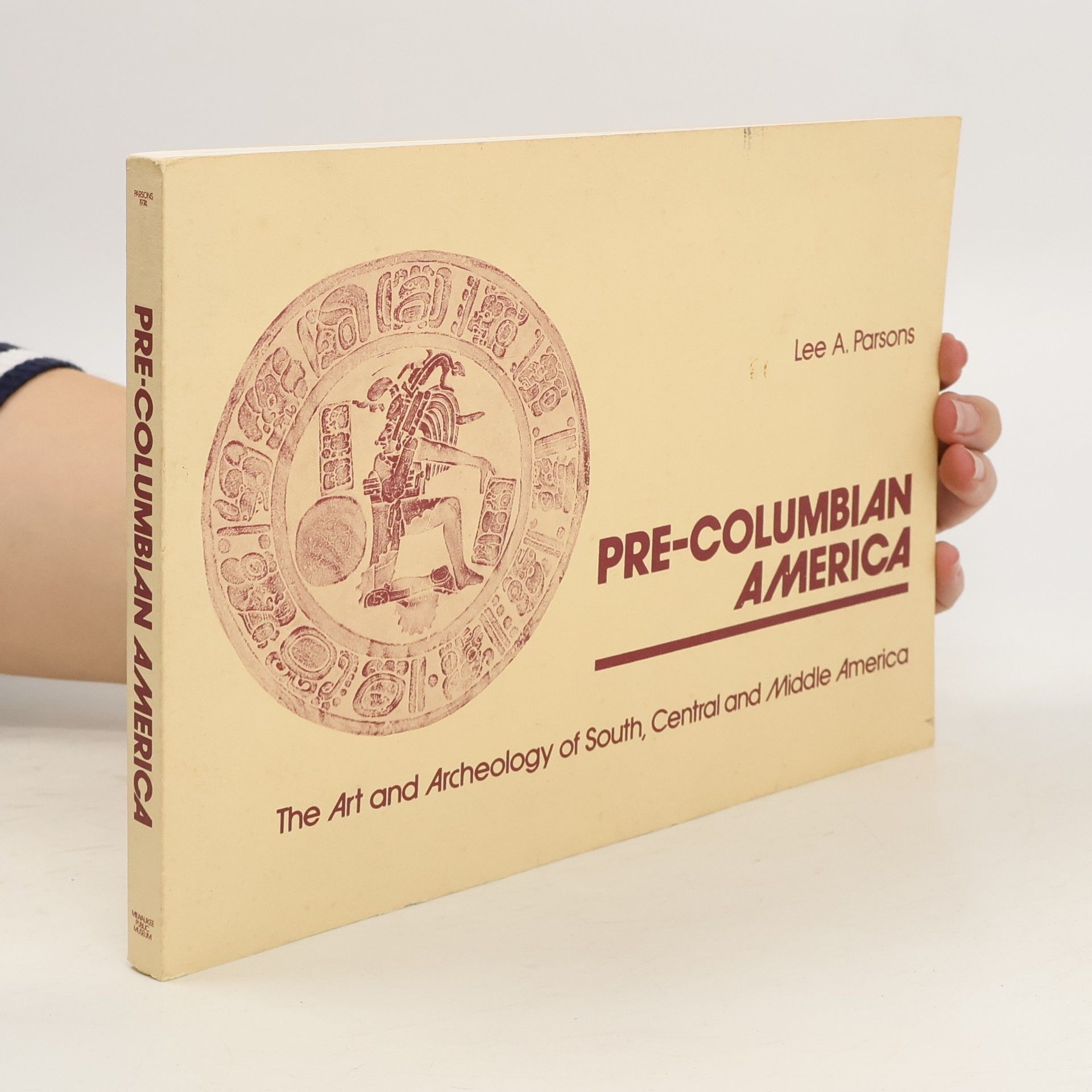 Lee A. Parsons Pre-Columbian America