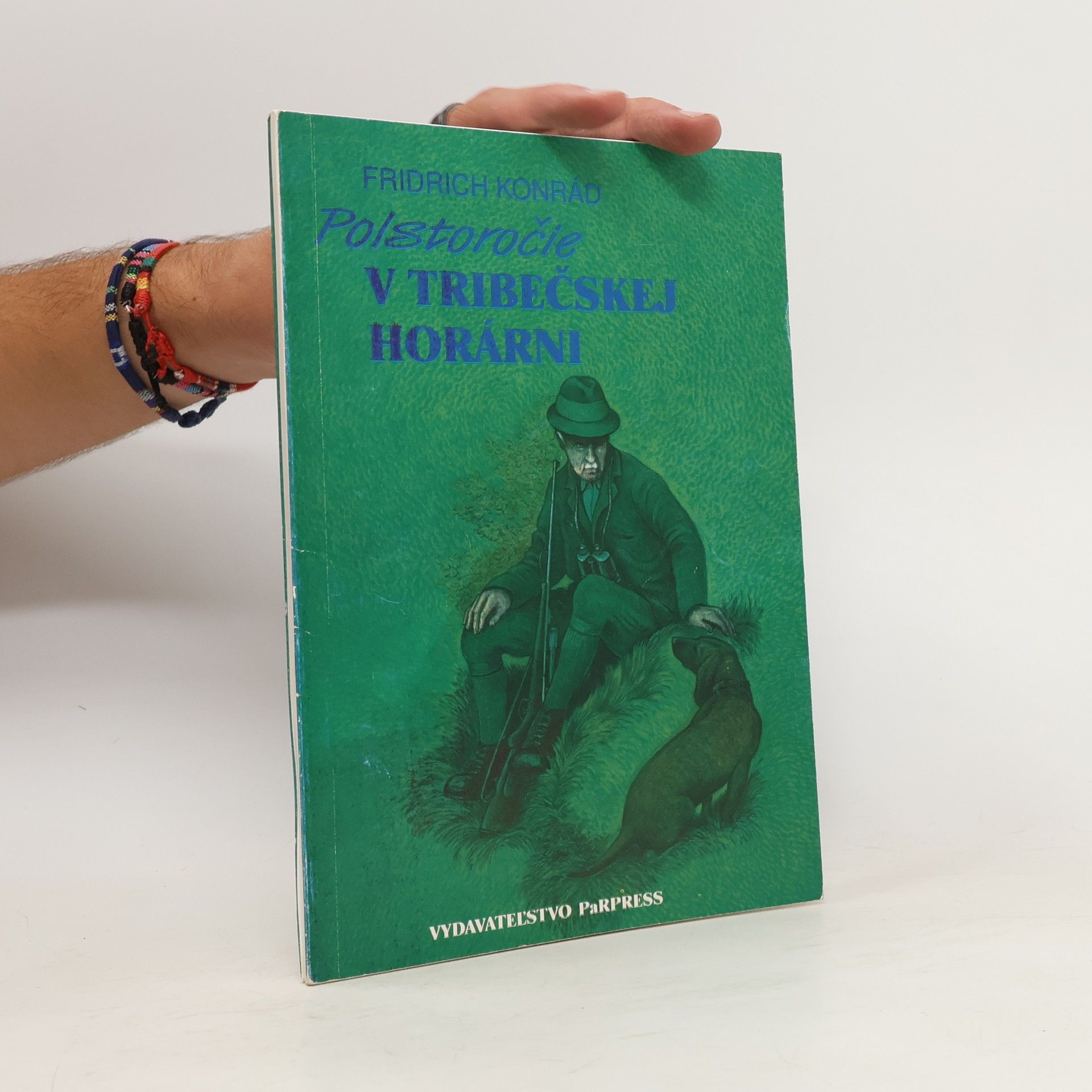 Fridrich Konrád Polstoročie v tribečskej horárni