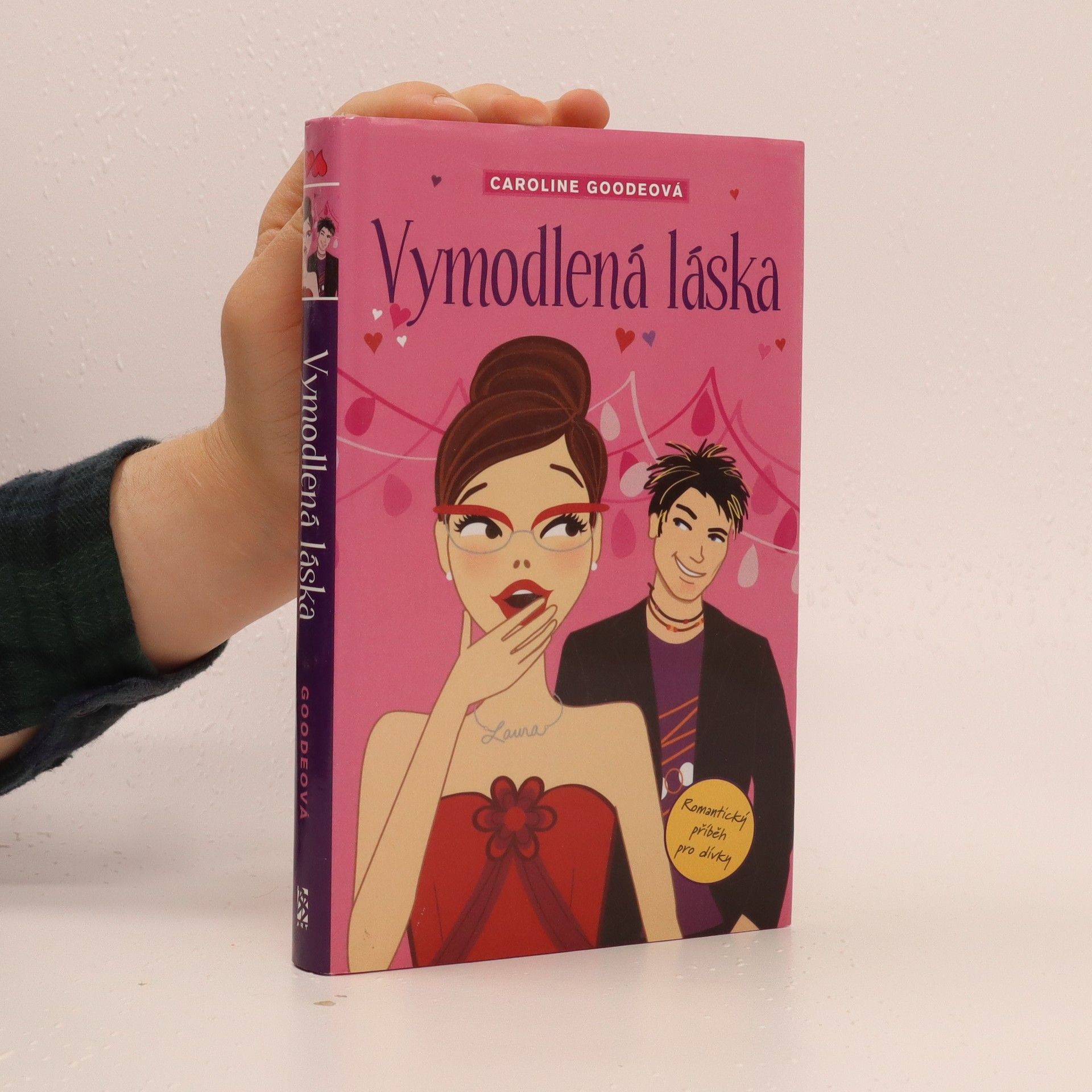 Caroline Goode Vymodlená láska