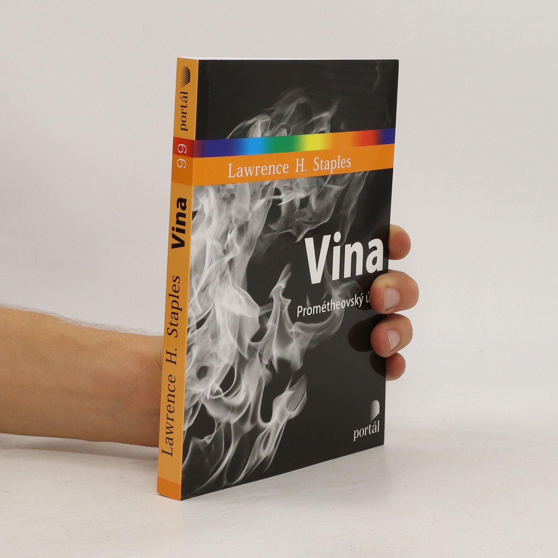 Lawrence H. Staples Vina Prométheovský úděl