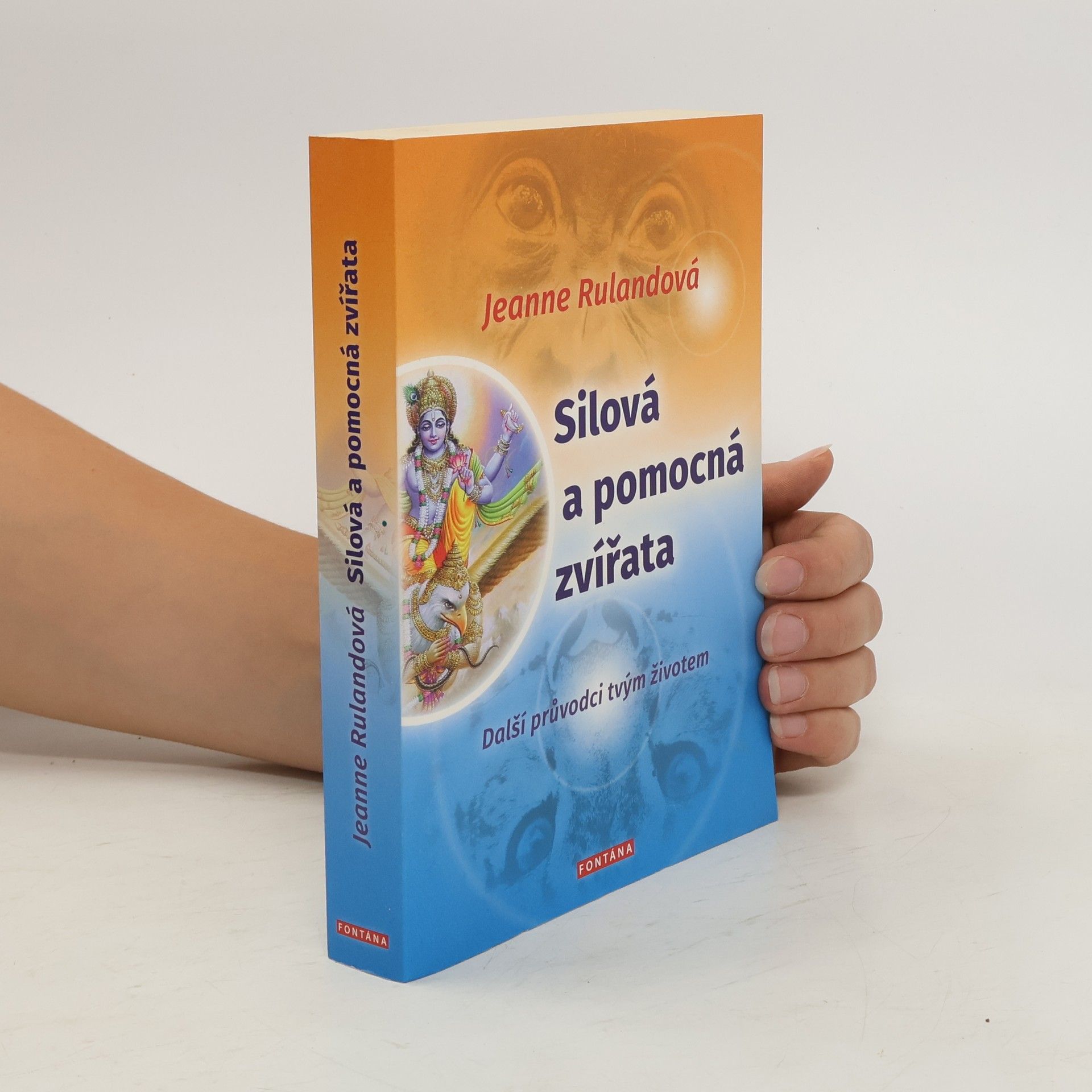 Jeanne Ruland Silová a pomocná zvířata : další průvodci tvým životem