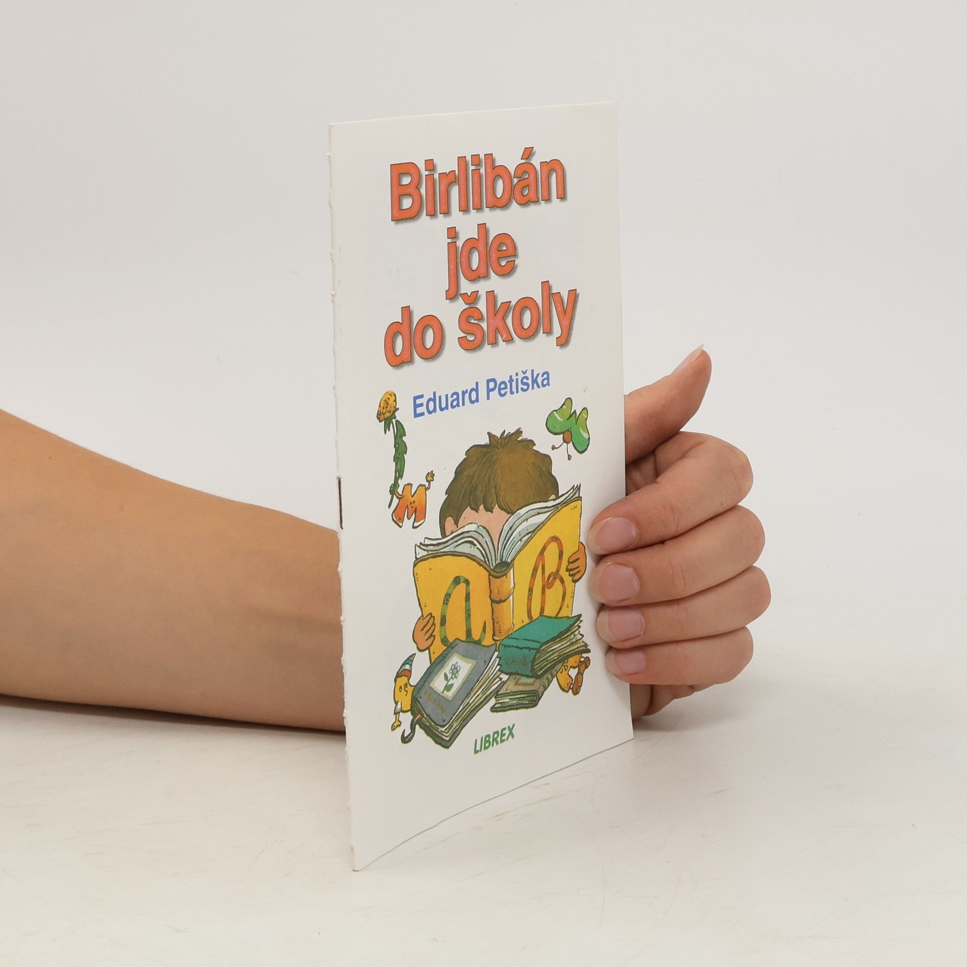 Eduard Petiška Birlibán jde do školy