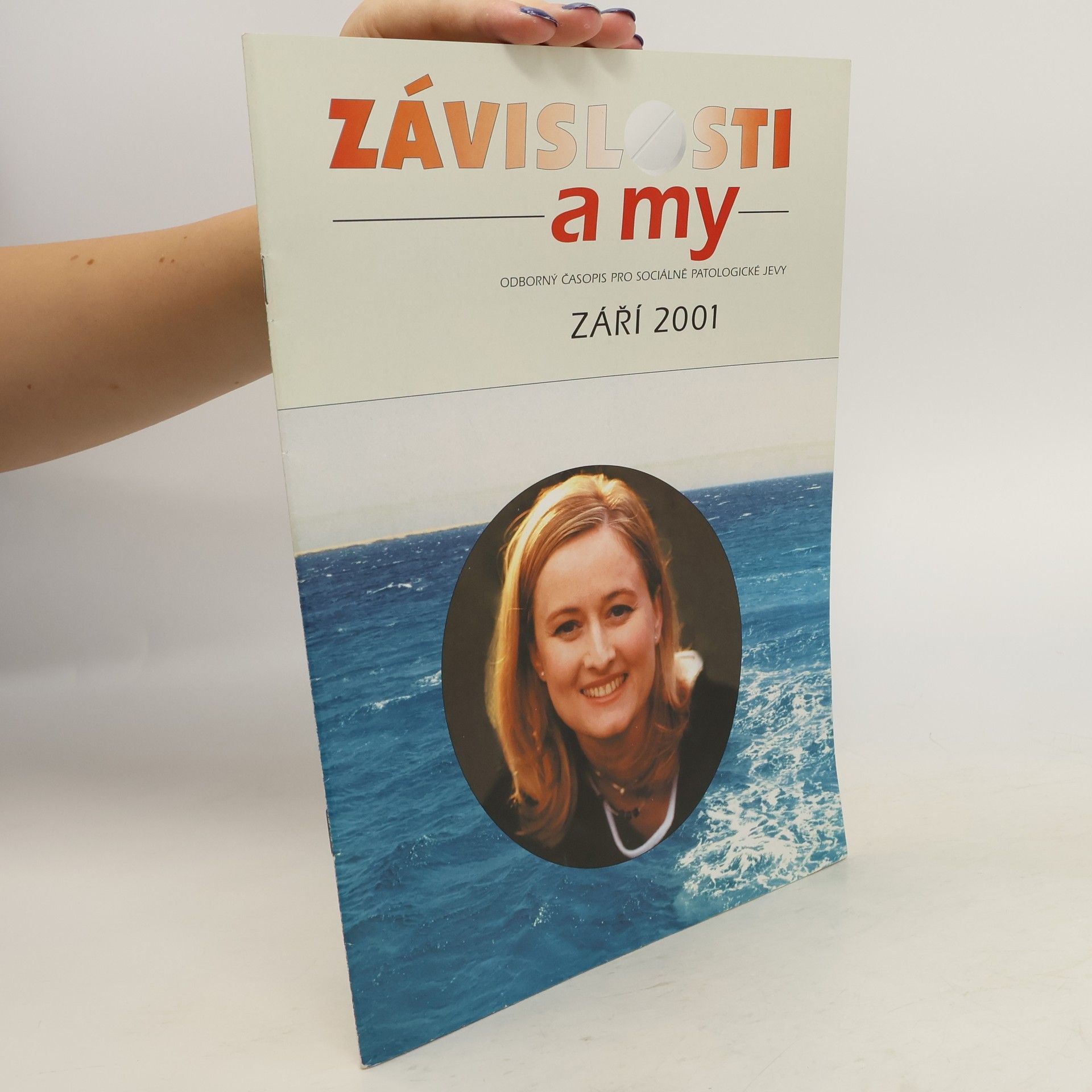 Collectif d'auteurs Závislosti a my : odborný časopis pro sociálně patologické jevy 9/2001