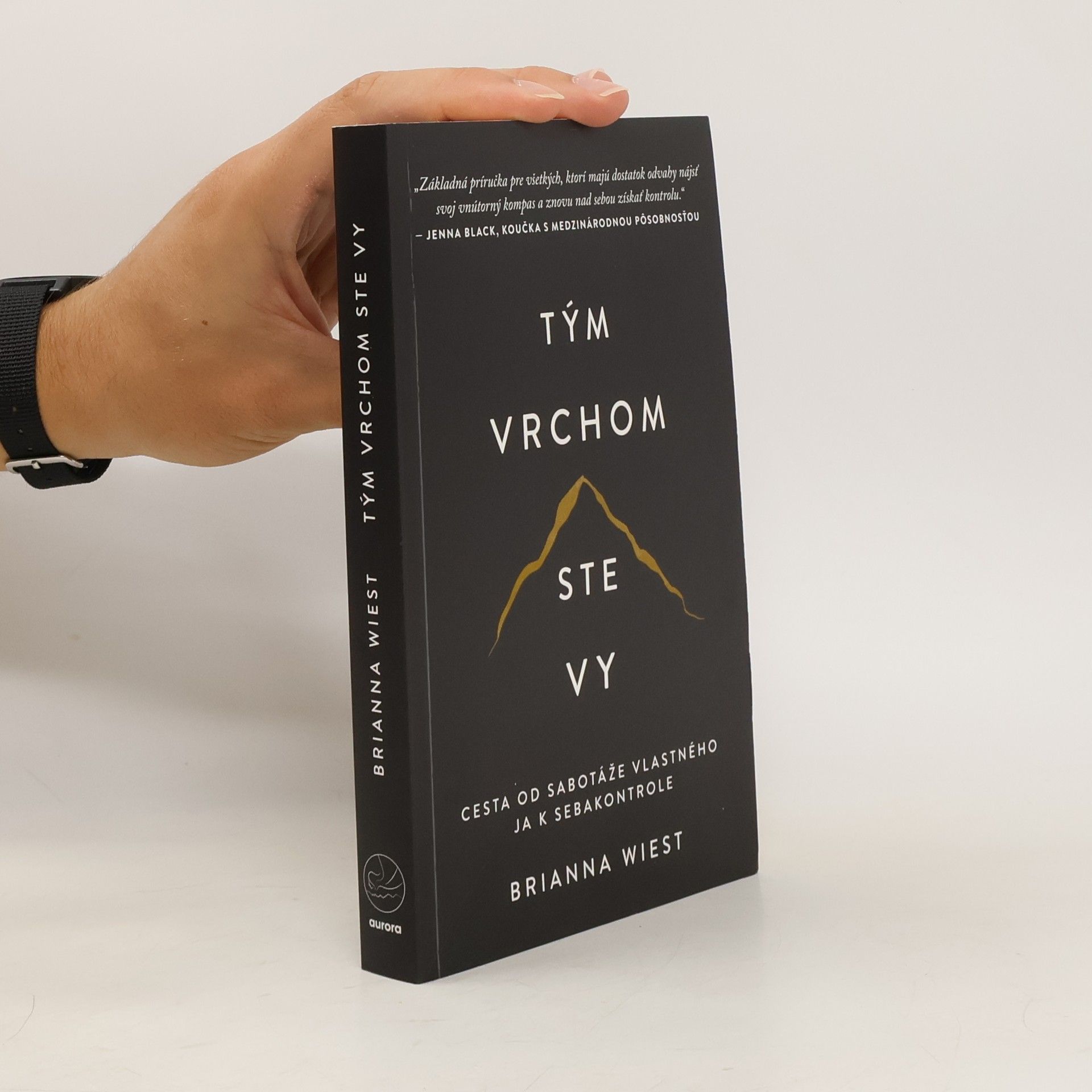 Brianna Wiest Tým vrchom ste vy