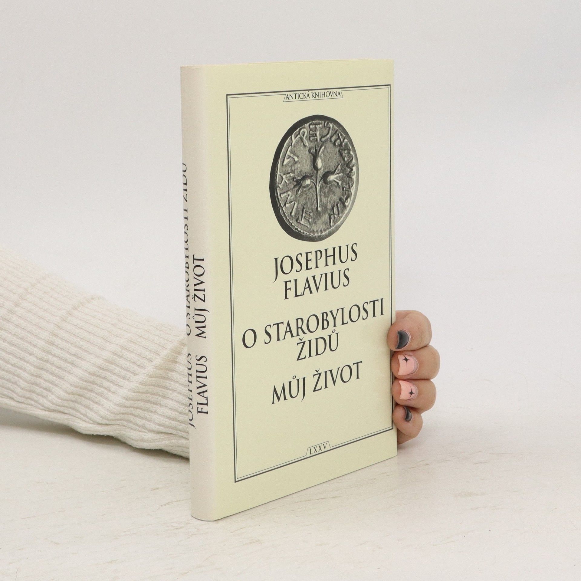 asi Josephus Flavius O starobylosti Židů ; Můj život