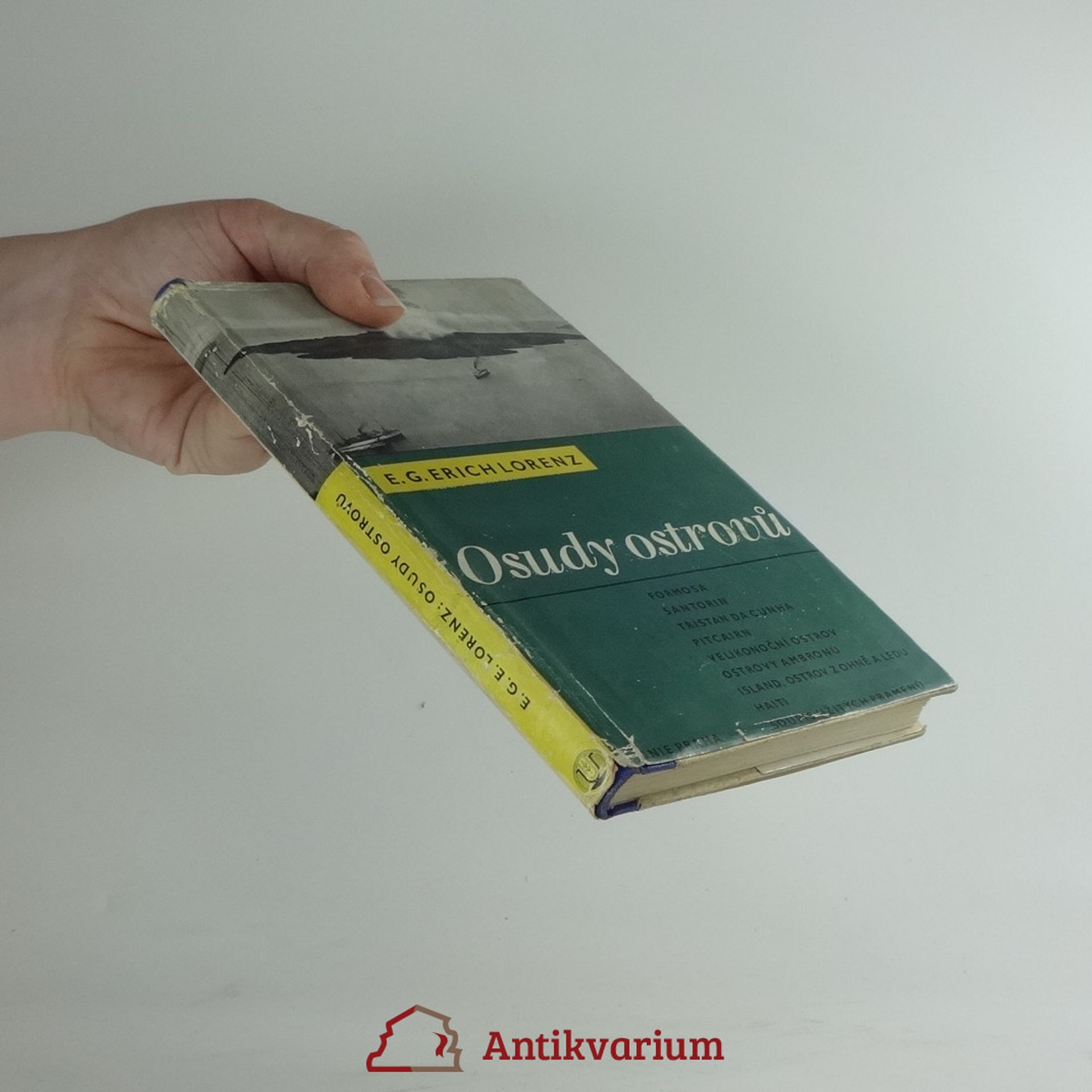 Ernst Georg Erich Lorenz Osudy ostrovů. O rozptýlených kulturách v světových mořích a jejich nositelích