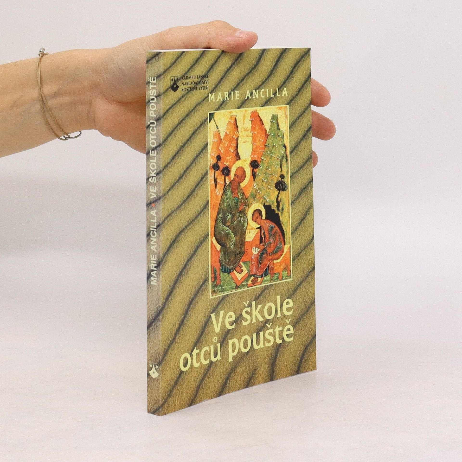 Marie Ancilla Ve škole otců pouště