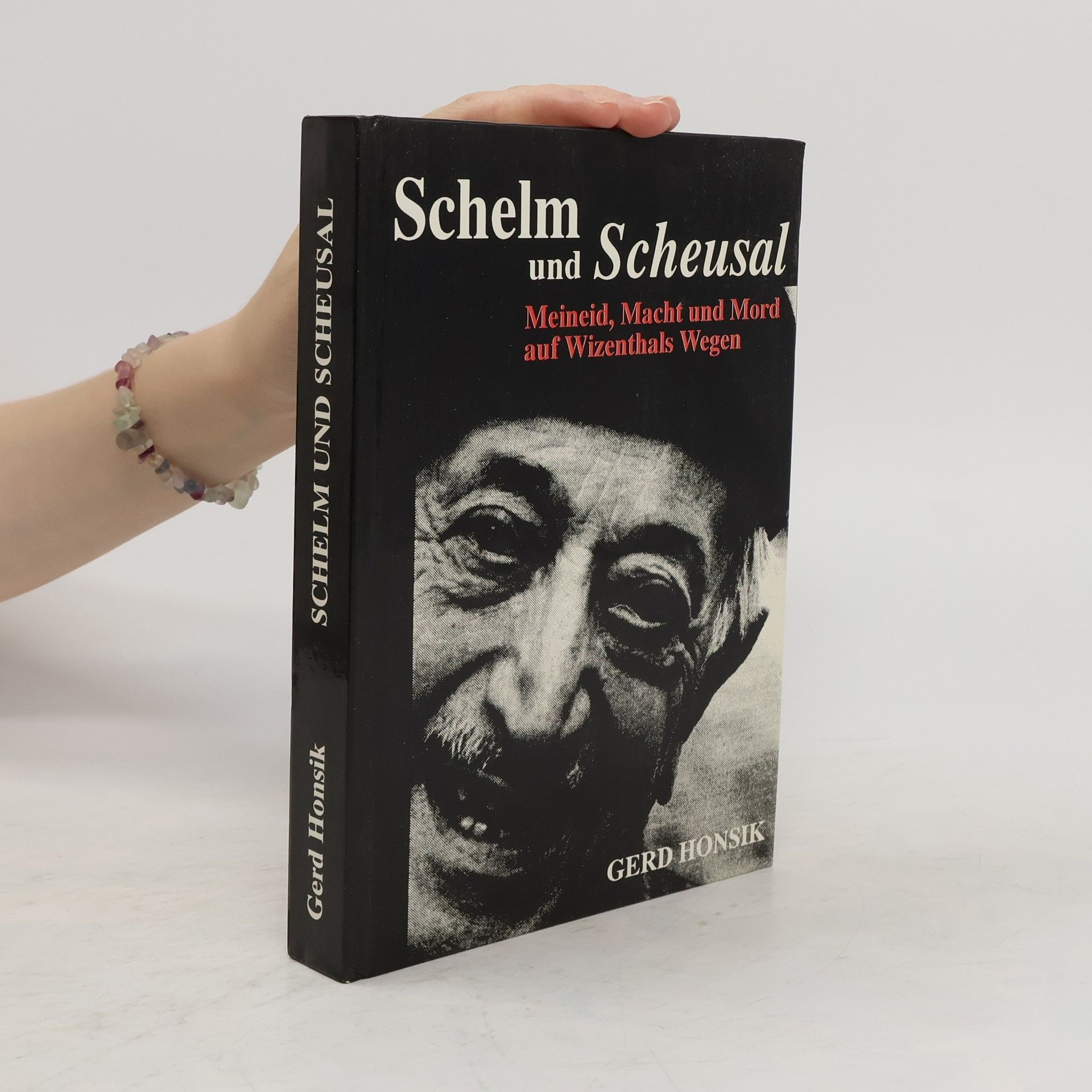 Gerd Honsik Schelm und Scheusal