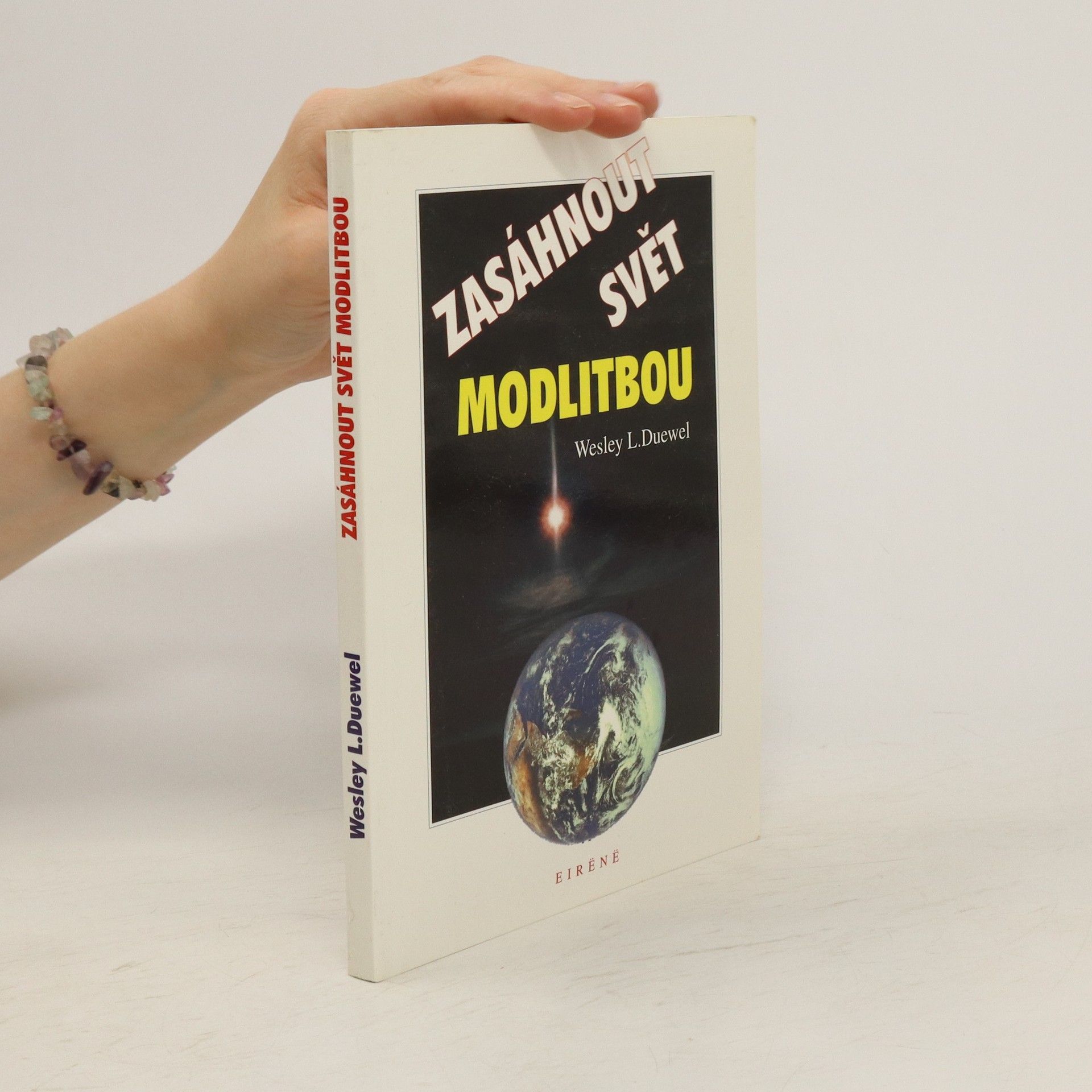 Wesley L. Duewel Zasáhnout svět modlitbou