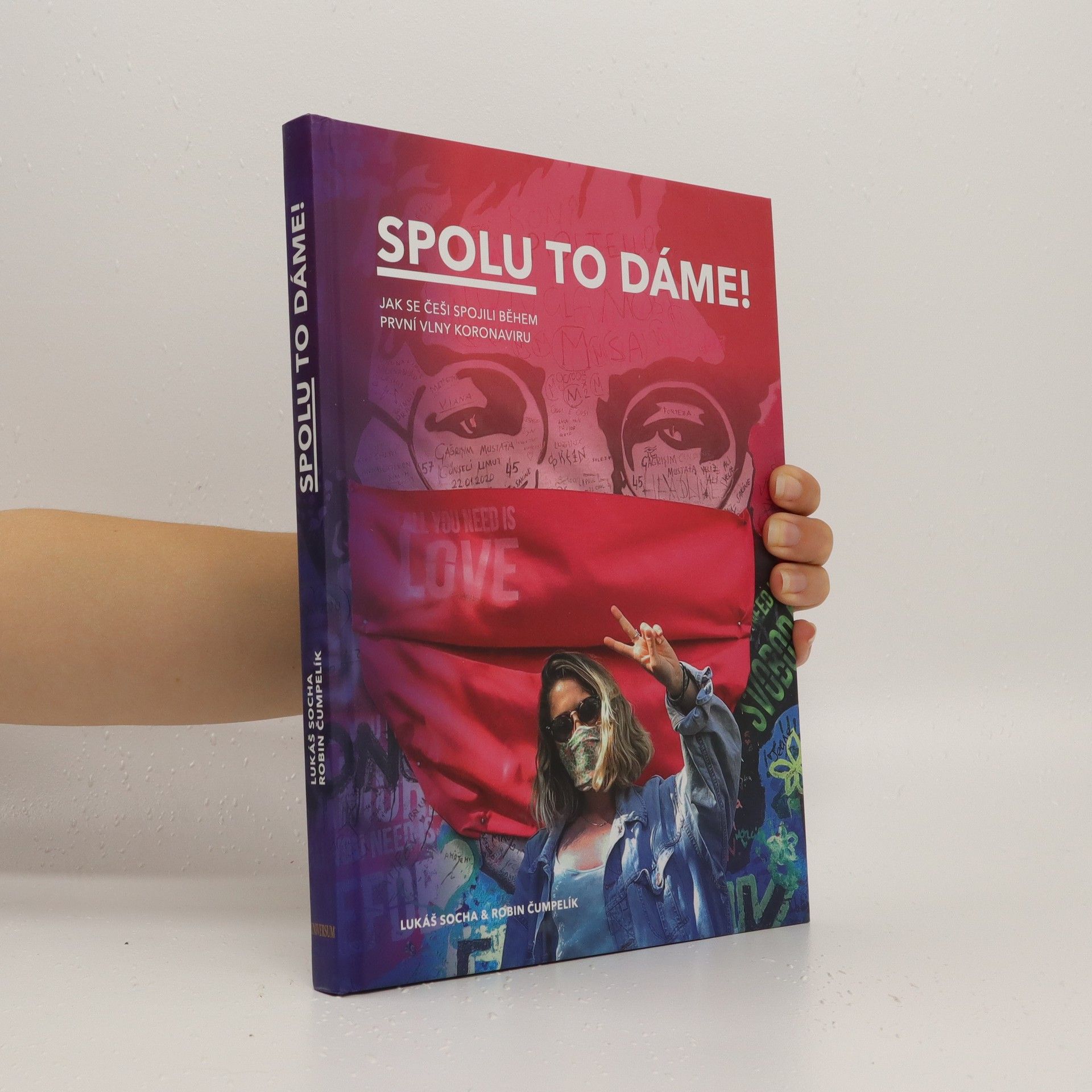 Lukáš Socha Spolu to dáme! : jak se Češi spojili během první vlny koronaviru