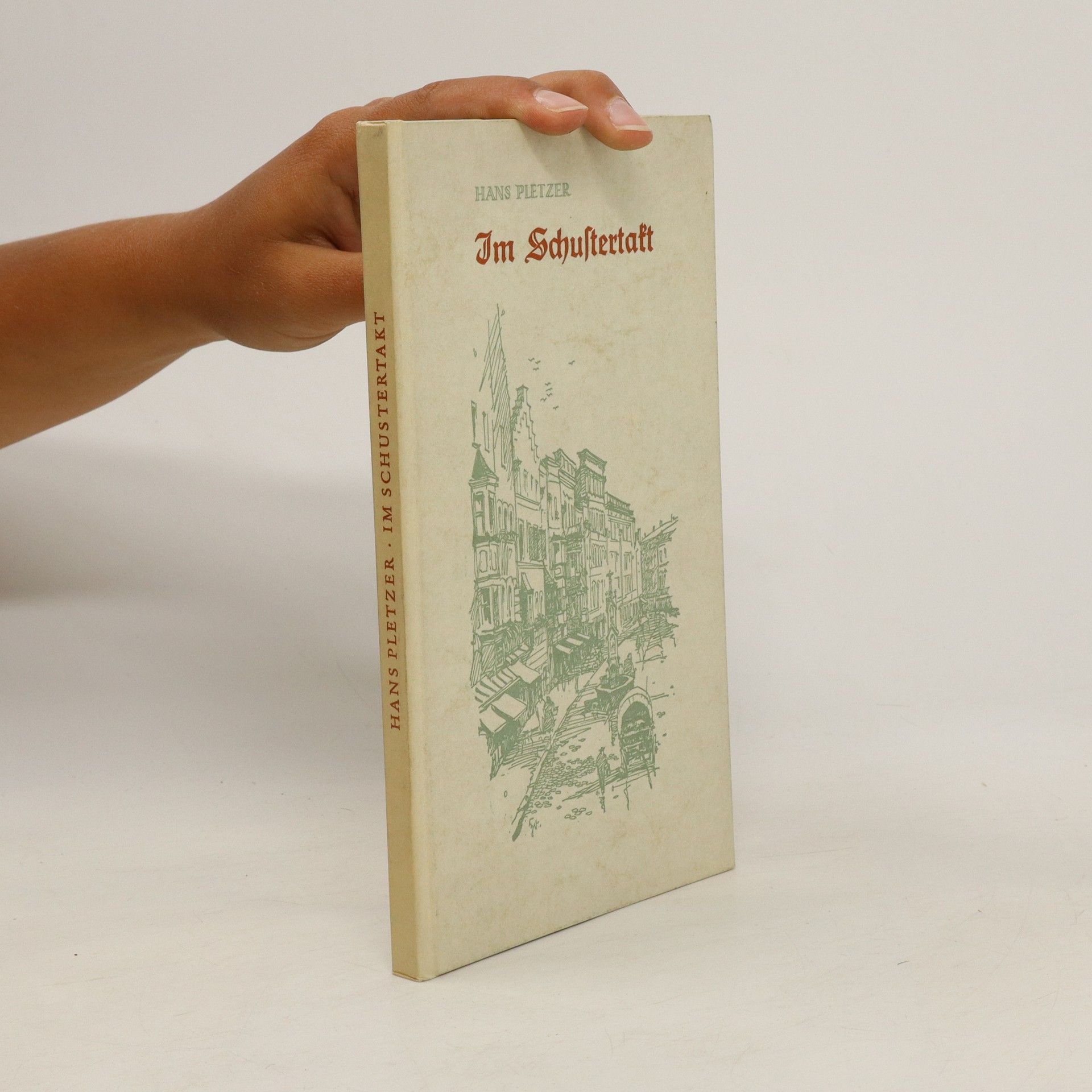 Hans Pletzer Im Schustertakt